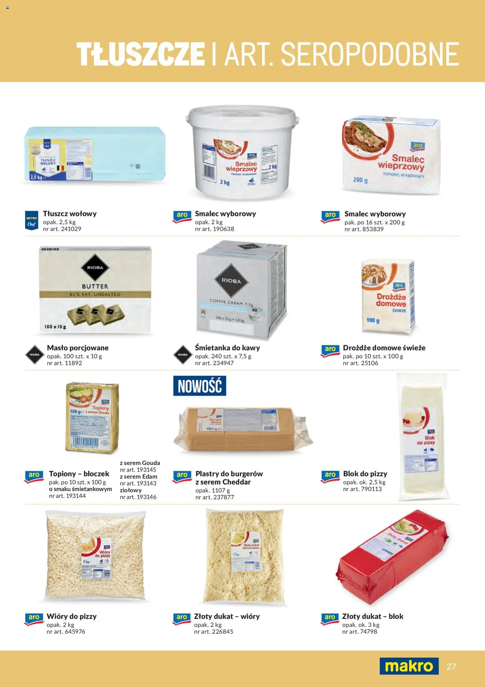 Makro gazetka - Produktów marek własnych dla profesjonalnej Gastronomii od 01.03.2026 | Strona: 27 | Produkty: Smalec wyborowy, Śmietanka do kawy, Masło, Cheddar
