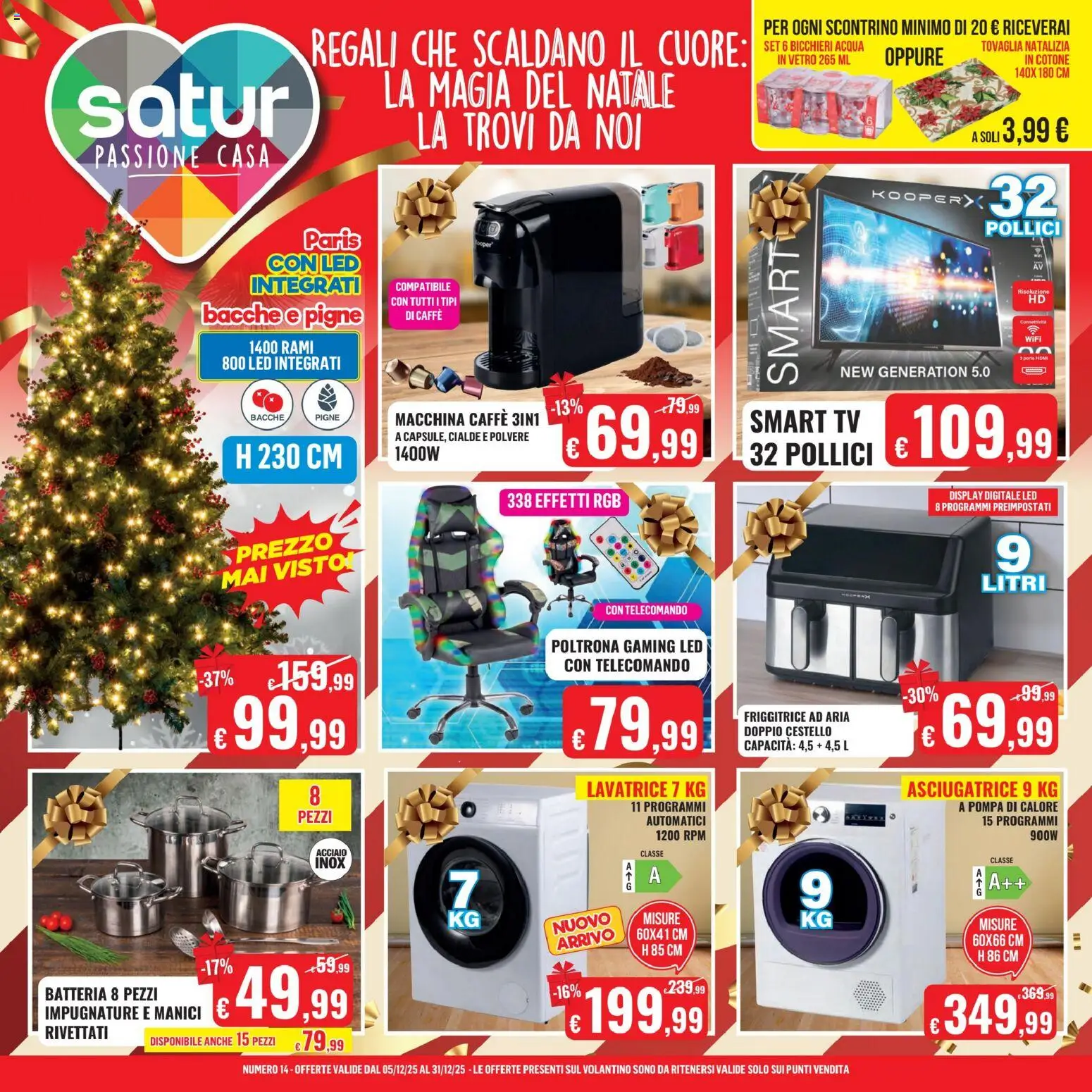 Volantino Satur del 05.12.2025 | Pagina: 1 | Prodotti: smart TV, Asciugatrice, Friggitrice, Poltrona