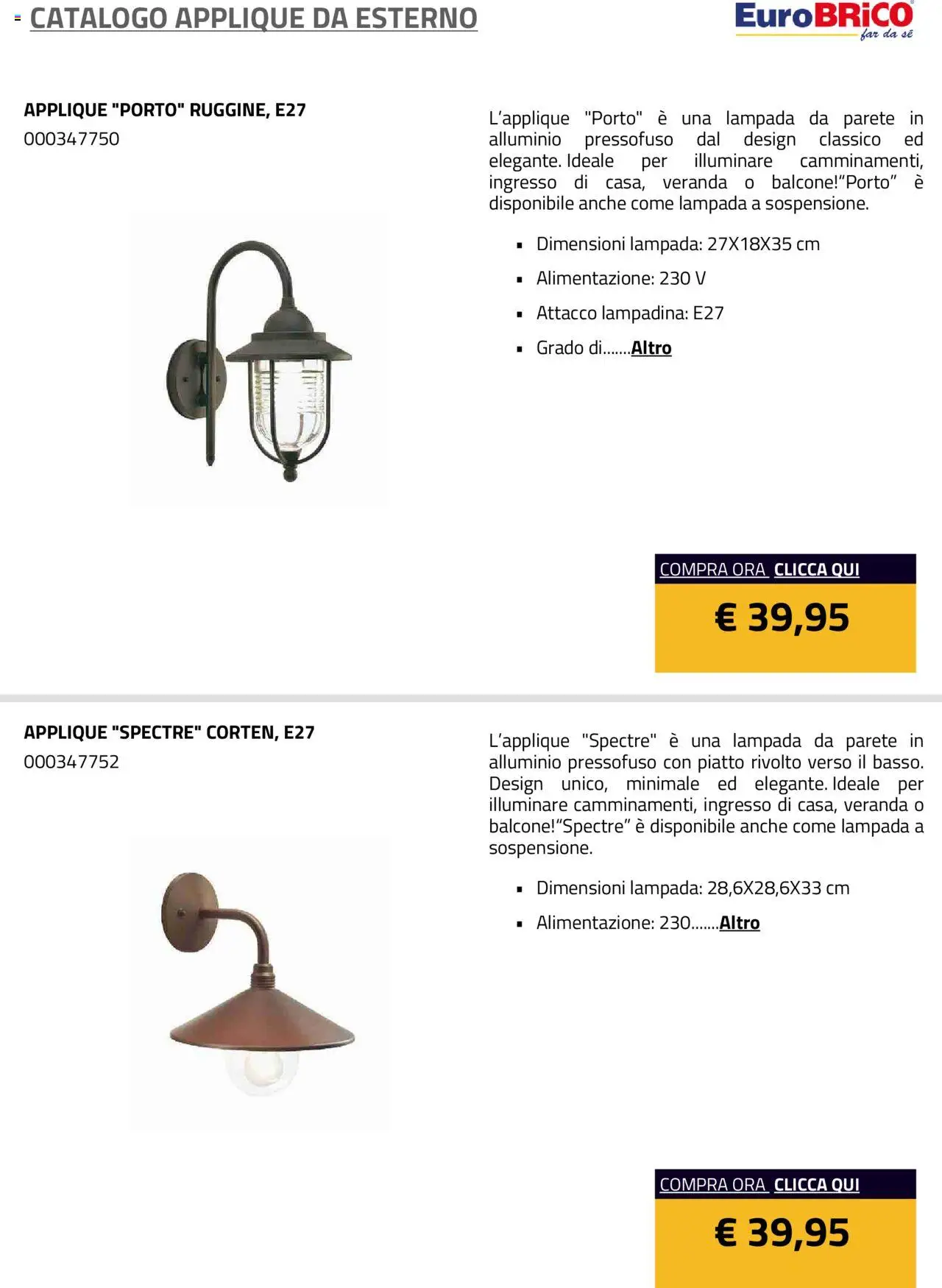 Volantino Eurobrico del 23.07.2025 | Pagina: 4 | Prodotti: Piatto, Alluminio, Lampada