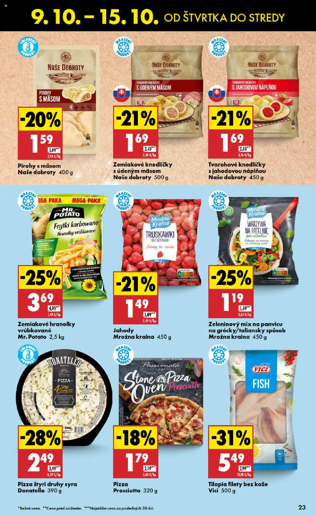 Nové Biedronka akcie – leták je platný od 09.10.2025 | Strana: 23 | Produkty: Pirohy, Pizza, Jahody