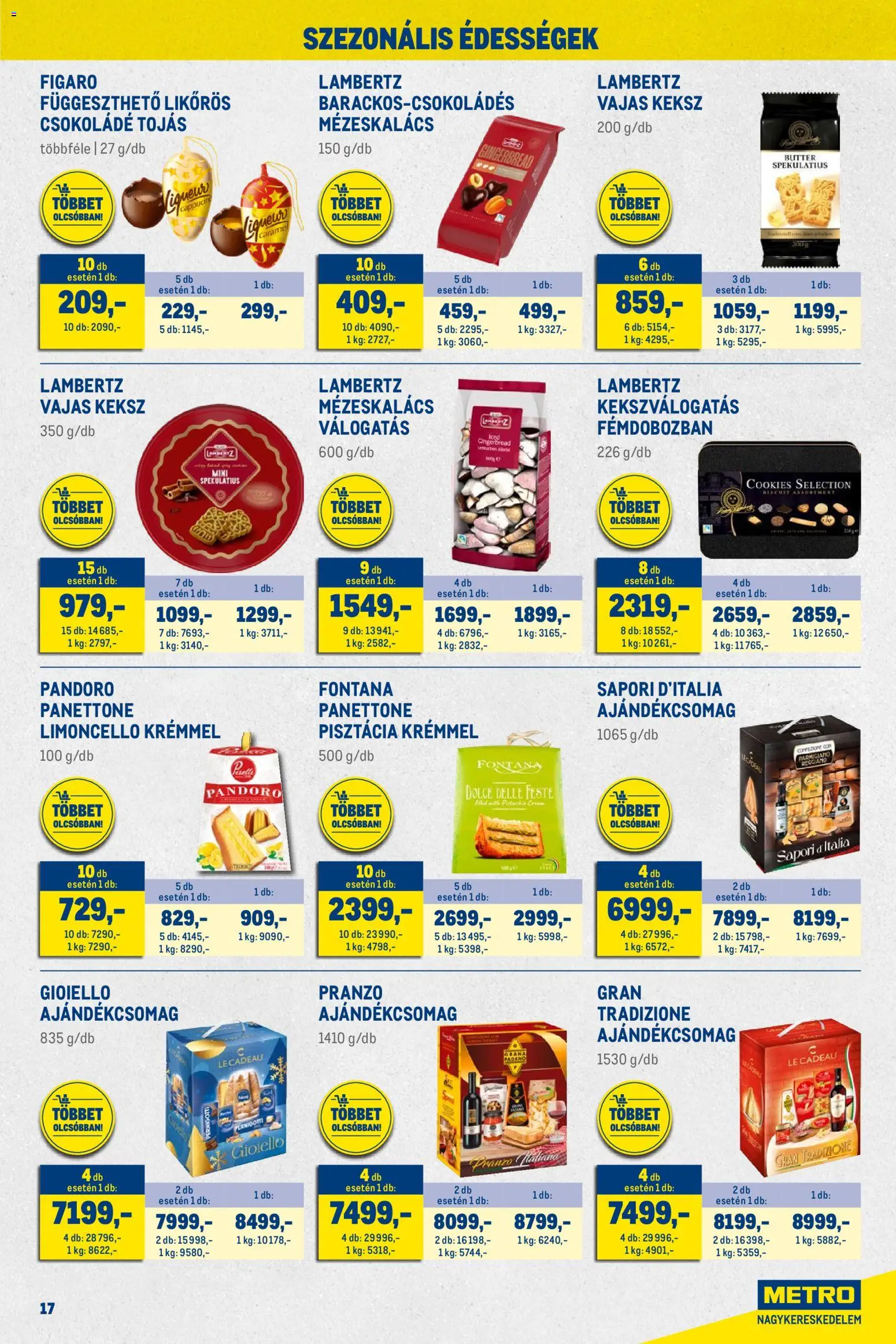 Metro akciós ujság - amely érvényes a következő dátumtól: 01.12.2025 | Oldal: 17 | Termékek: Édességek, Panettone, Tojás, Csokoládé