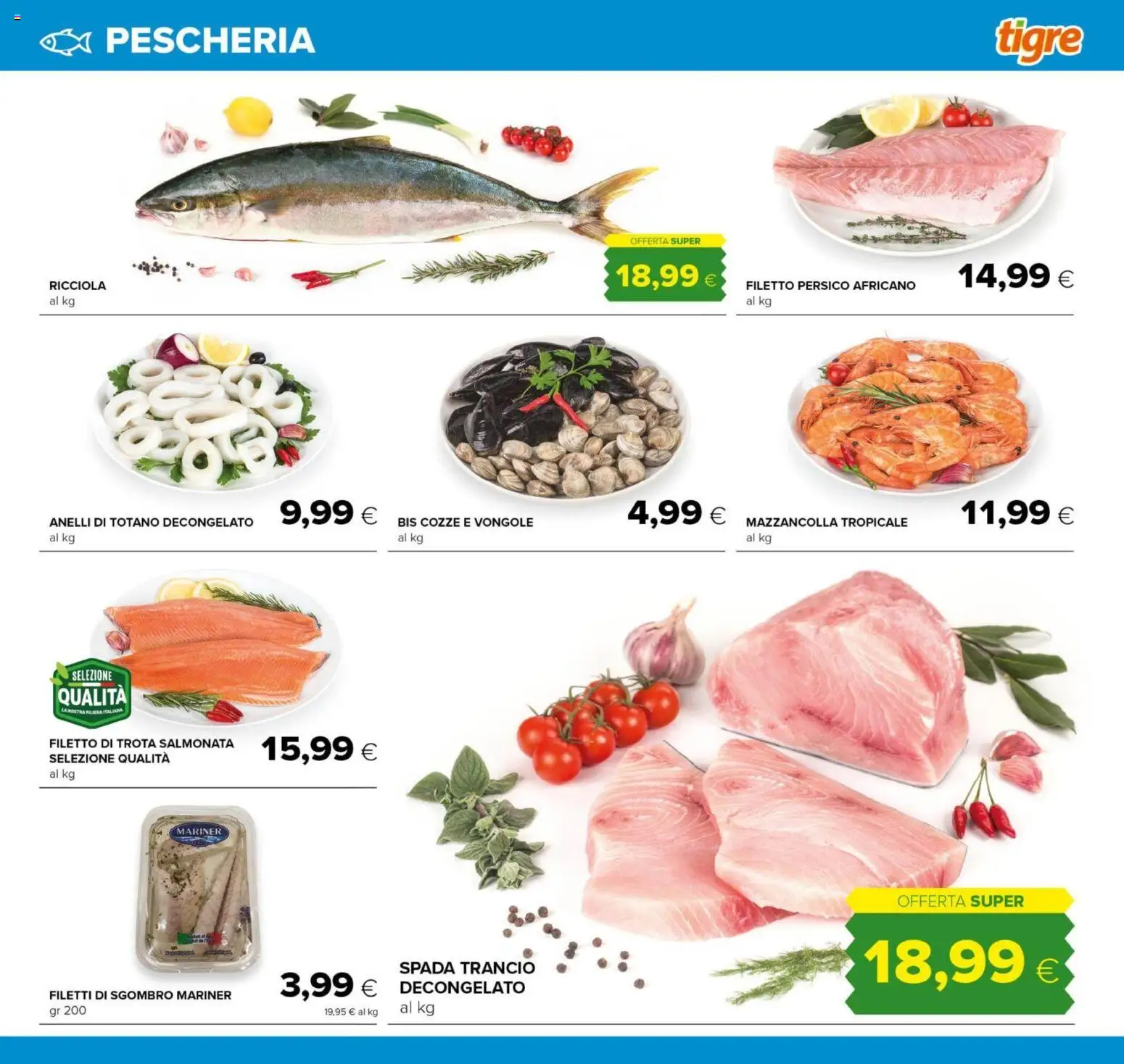 Volantino Tigre del 03.01.2026 | Pagina: 3 | Prodotti: Cozze, Vongole, Trota, Totano