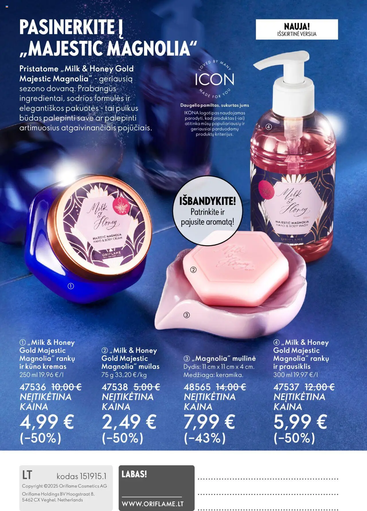 Oriflame akcijos nuo 29.10.2025 | Puslapis: 148 | Prekių: Kremas, Kūno kremas, Muilas, Prausiklis