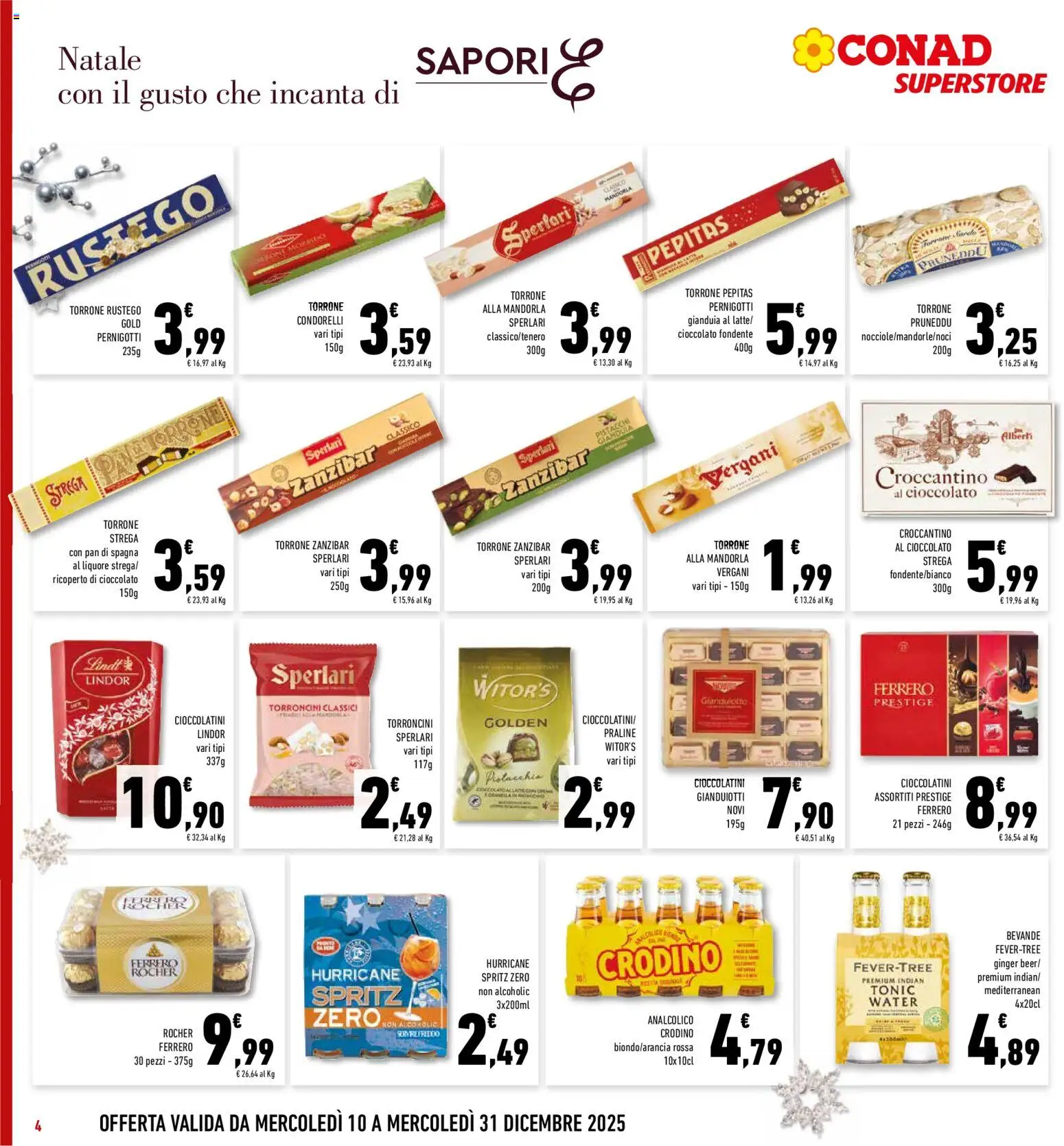 Volantino Conad del 10.12.2025 | Pagina: 4 | Prodotti: Cioccolato, Torroncini, Liquore, Cioccolatini