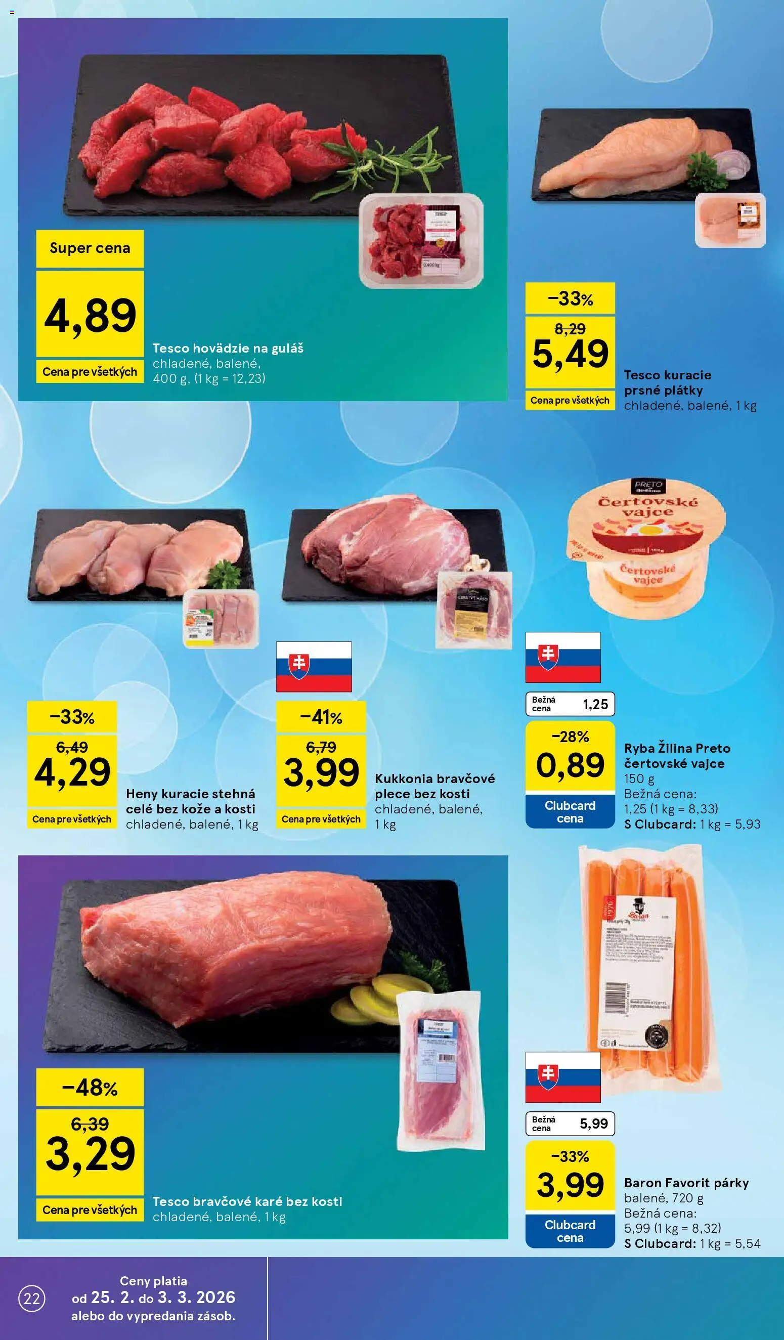 Nové Tesco akcie – leták je platný od 25.02.2026 | Strana: 22 | Produkty: Bravčové plece, Ryba, Párky, Bravčové karé