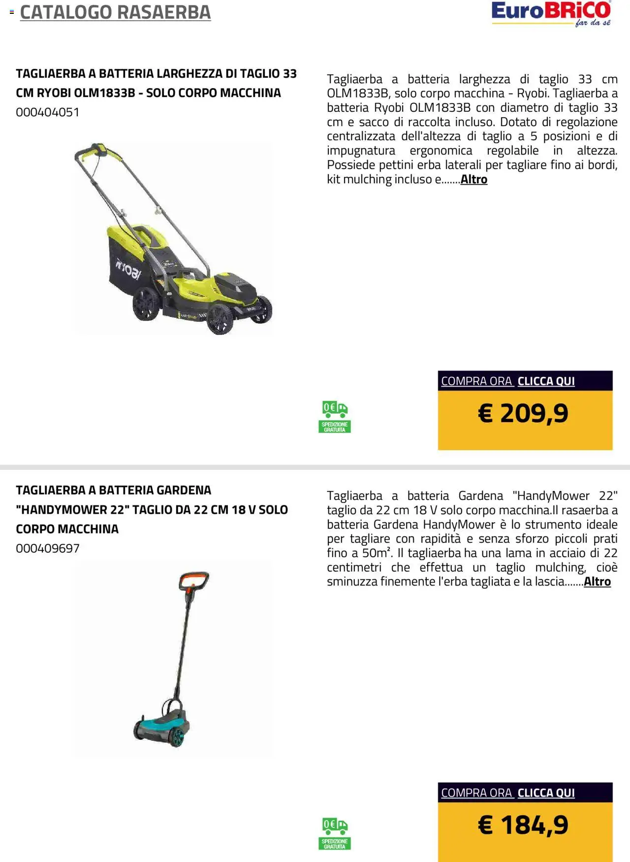 Volantino Eurobrico del 23.07.2025 | Pagina: 34 | Prodotti: Rasaerba, Batteria