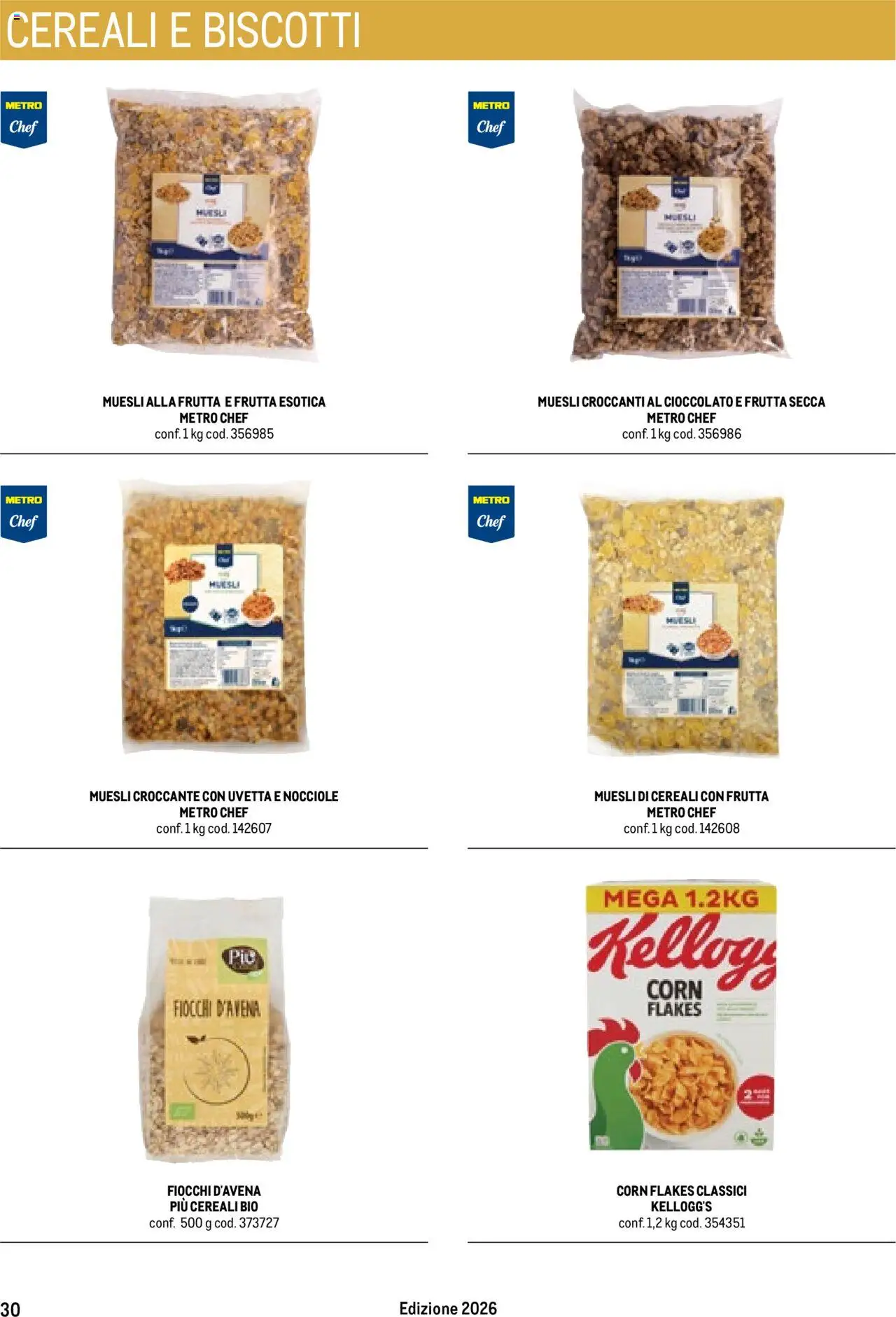 Volantino Metro del 17.10.2025 | Pagina: 30 | Prodotti: Muesli, Biscotti, Fiocchi, Nocciole