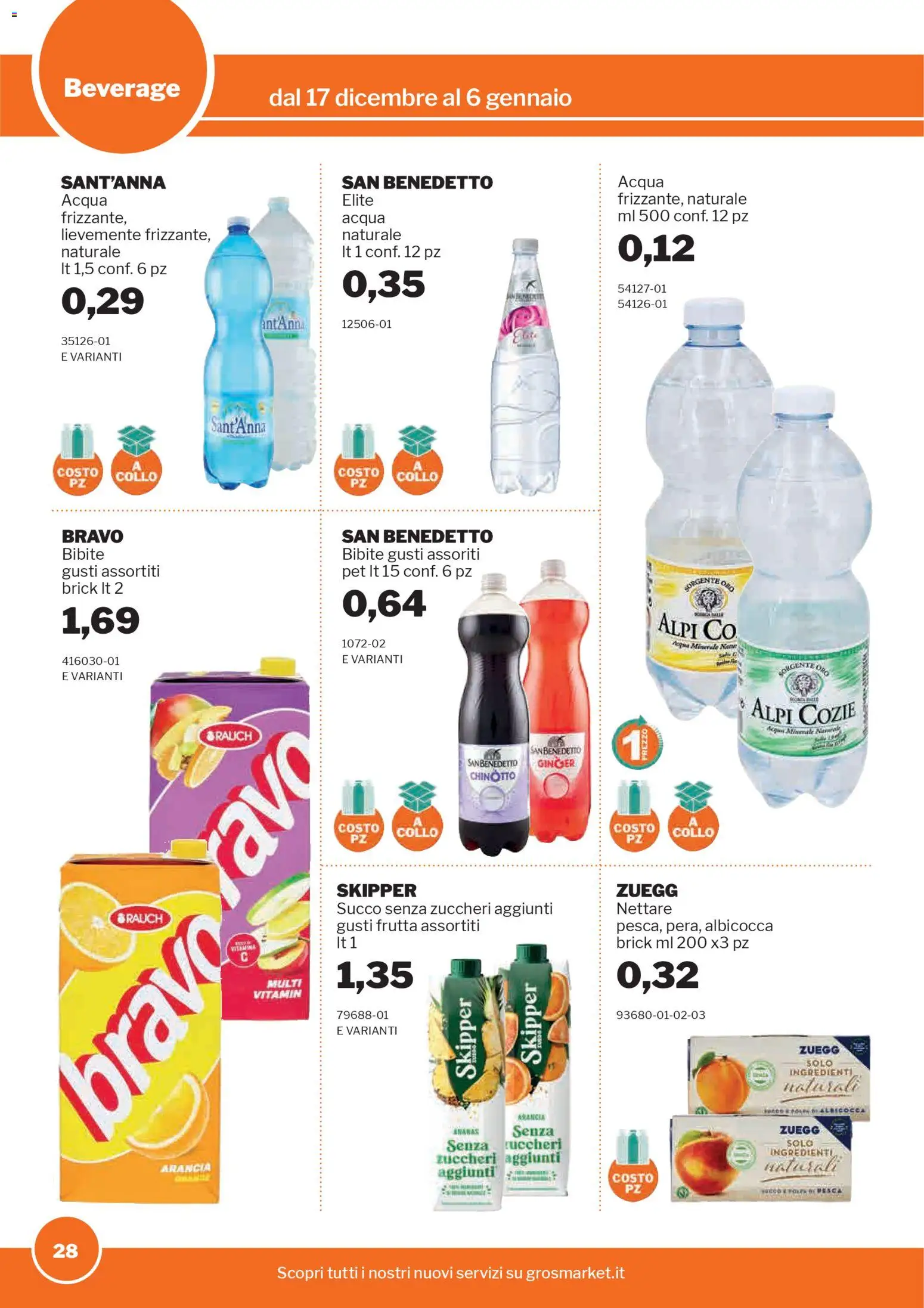 Volantino Sogegross del 17.12.2025 | Pagina: 28 | Prodotti: Acqua, Frutta, Ananas, Arancia