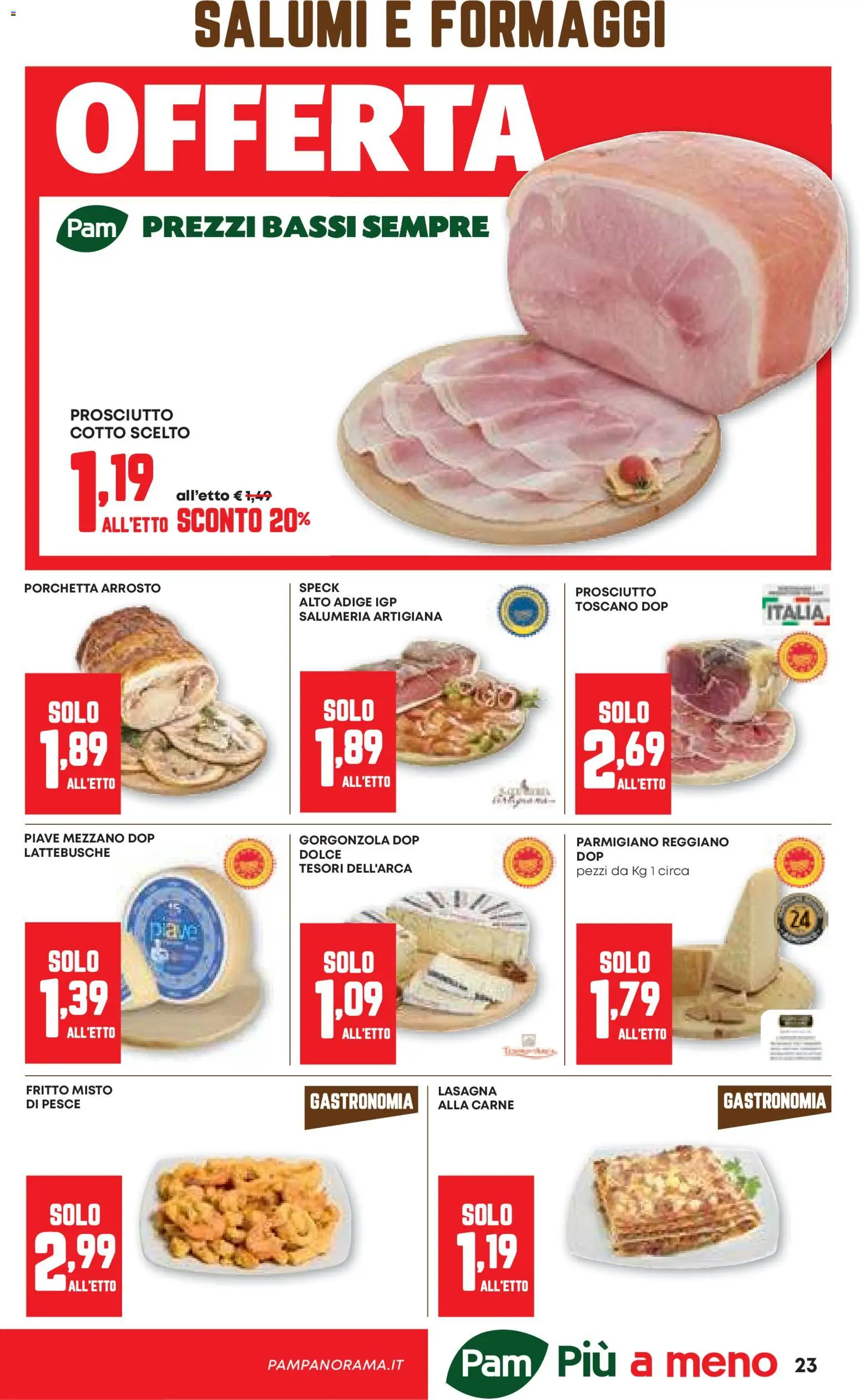 Volantino PAM del 06.11.2025 | Pagina: 23 | Prodotti: Porchetta, Pesce, Parmigiano, Gorgonzola
