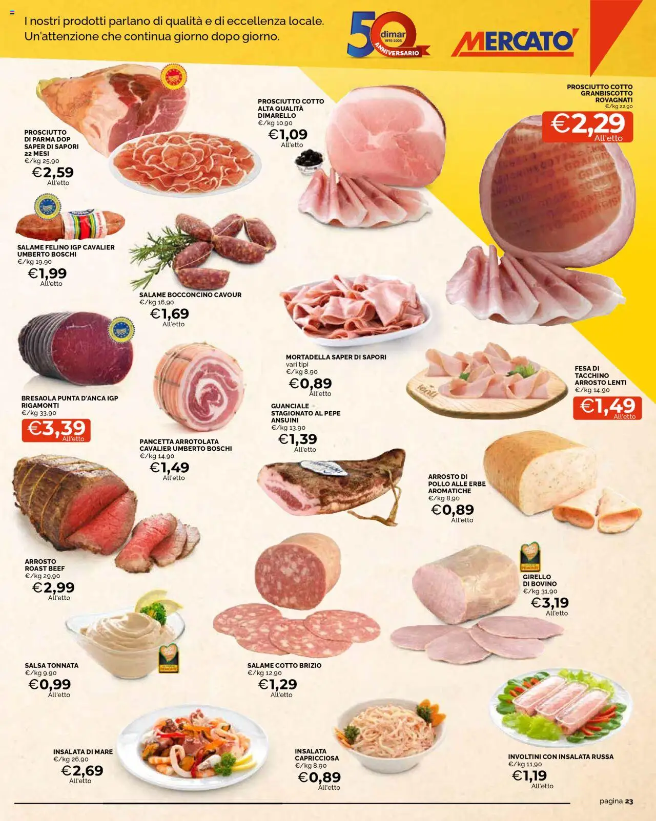 Volantino Mercatò del 02.10.2025 | Pagina: 23 | Prodotti: Tacchino, Pepe, Mortadella, Insalata russa