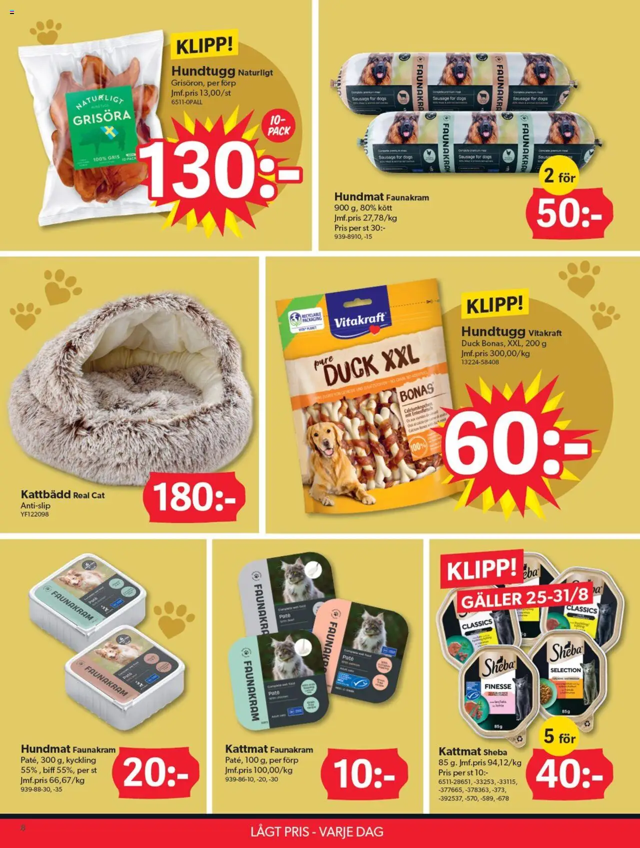 Dollar Store reklamblad aktuell från 25.08.2025 | Sida: 8 | Produkter: Galler, Kattmat, Hundmat