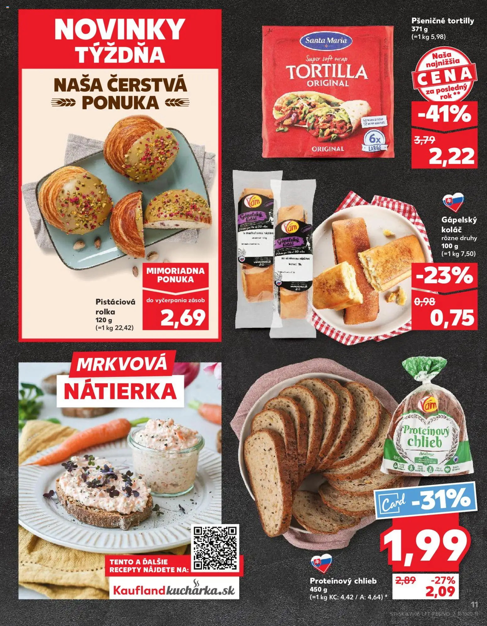 Nové Kaufland akcie – leták je platný od 19.02.2026 | Strana: 11 | Produkty: Chlieb, Proteínový chlieb, Protein, Koláč