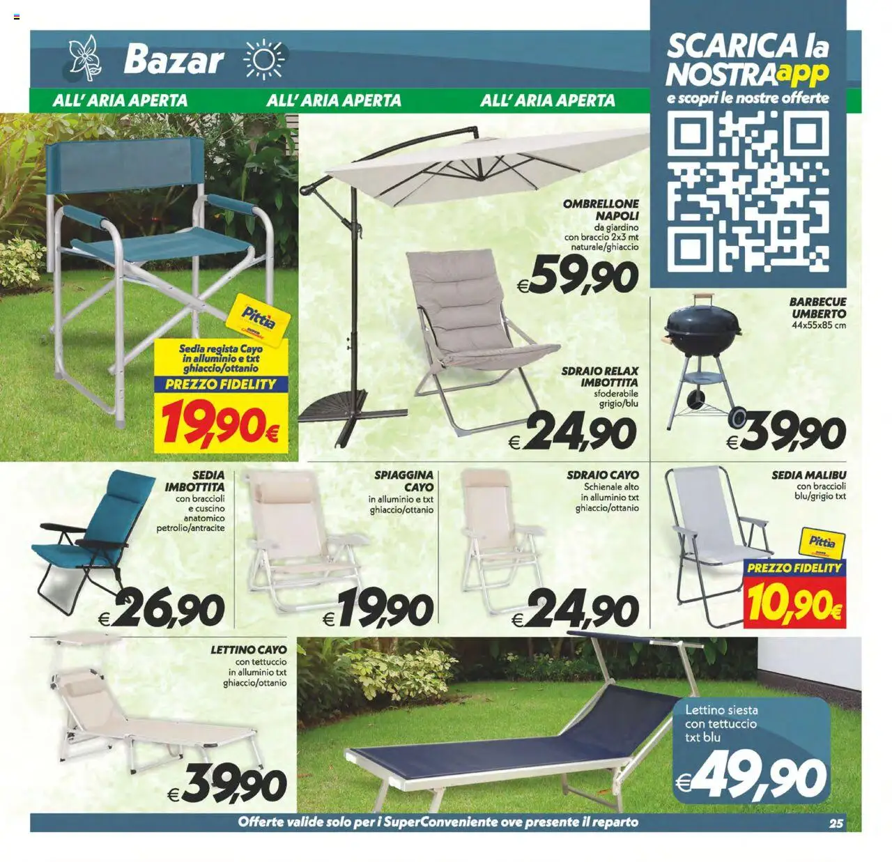 Volantino SuperConveniente del 24.07.2025 | Pagina: 25 | Prodotti: Lettino, Alluminio, Cuscino, Sedia