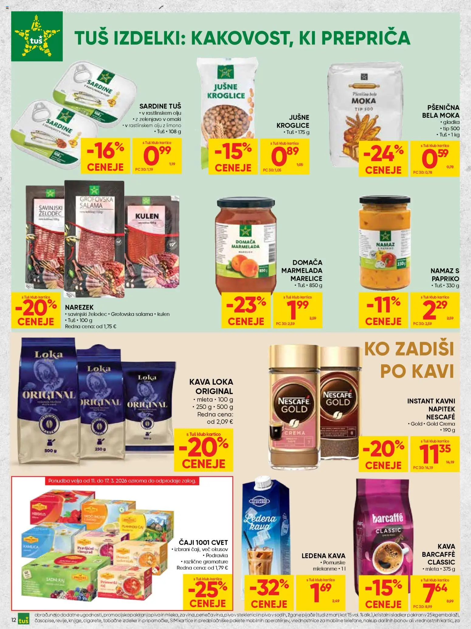Novi Tuš katalog ponudbe – veljaven od 04.03.2026 | Stran: 12 | Izdelki: Moka, Marelice, Marmelada, Kava