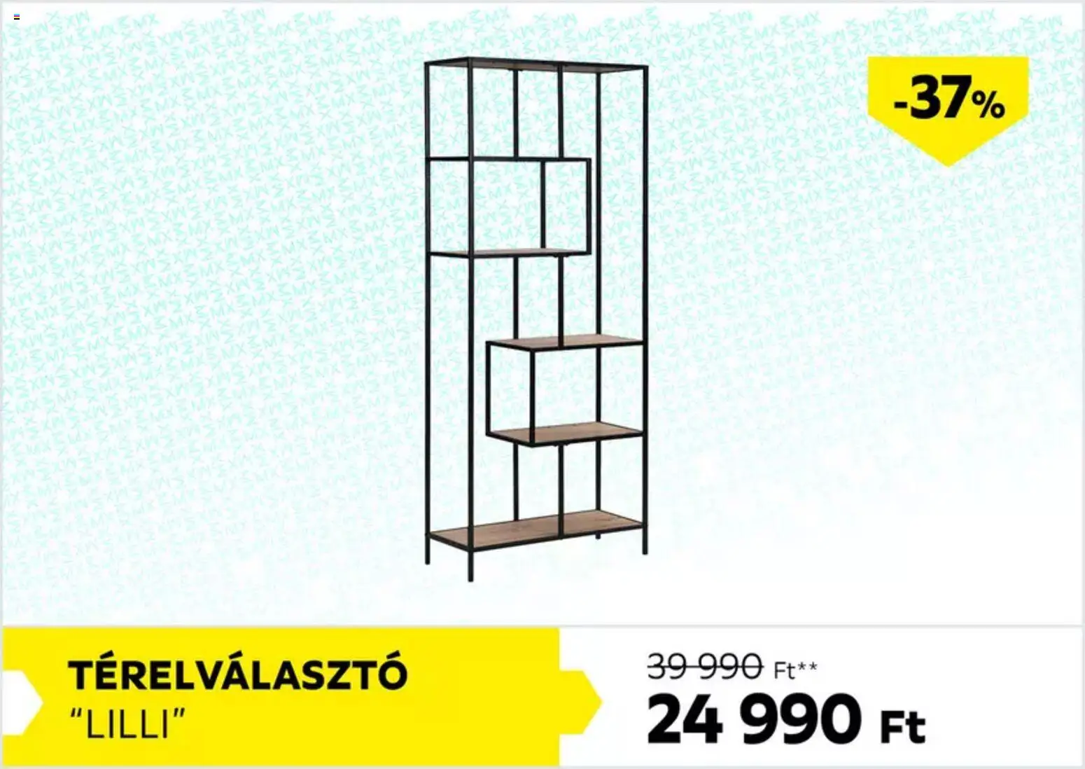 Möbelix akciós ujság - amely érvényes a következő dátumtól: 02.04.2026 | Oldal: 10 | Termékek: Térelválasztó