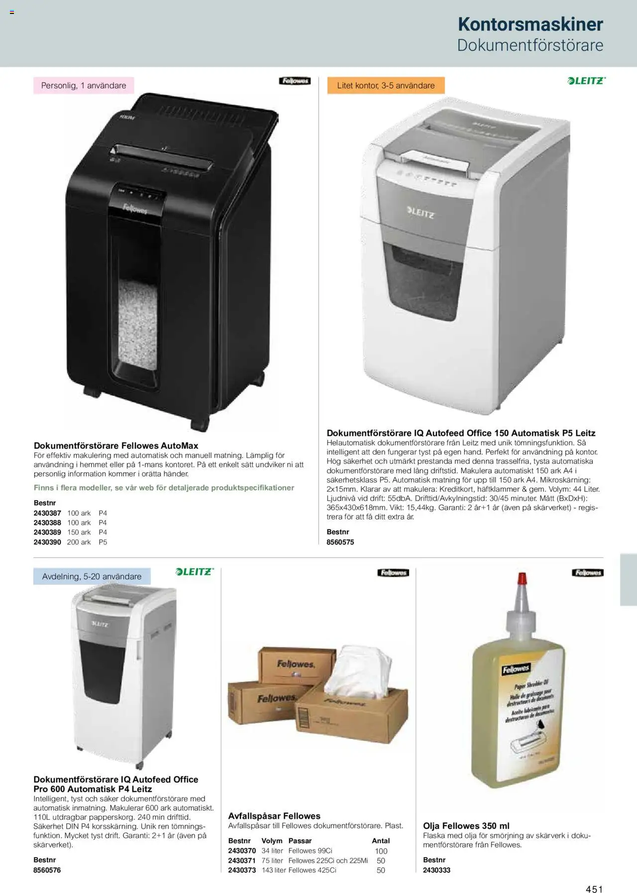 Office Depot reklamblad aktuell från 15.02.2024 | Sida: 453 | Produkter: Avfallspåsar, Olja, Dokumentförstörare
