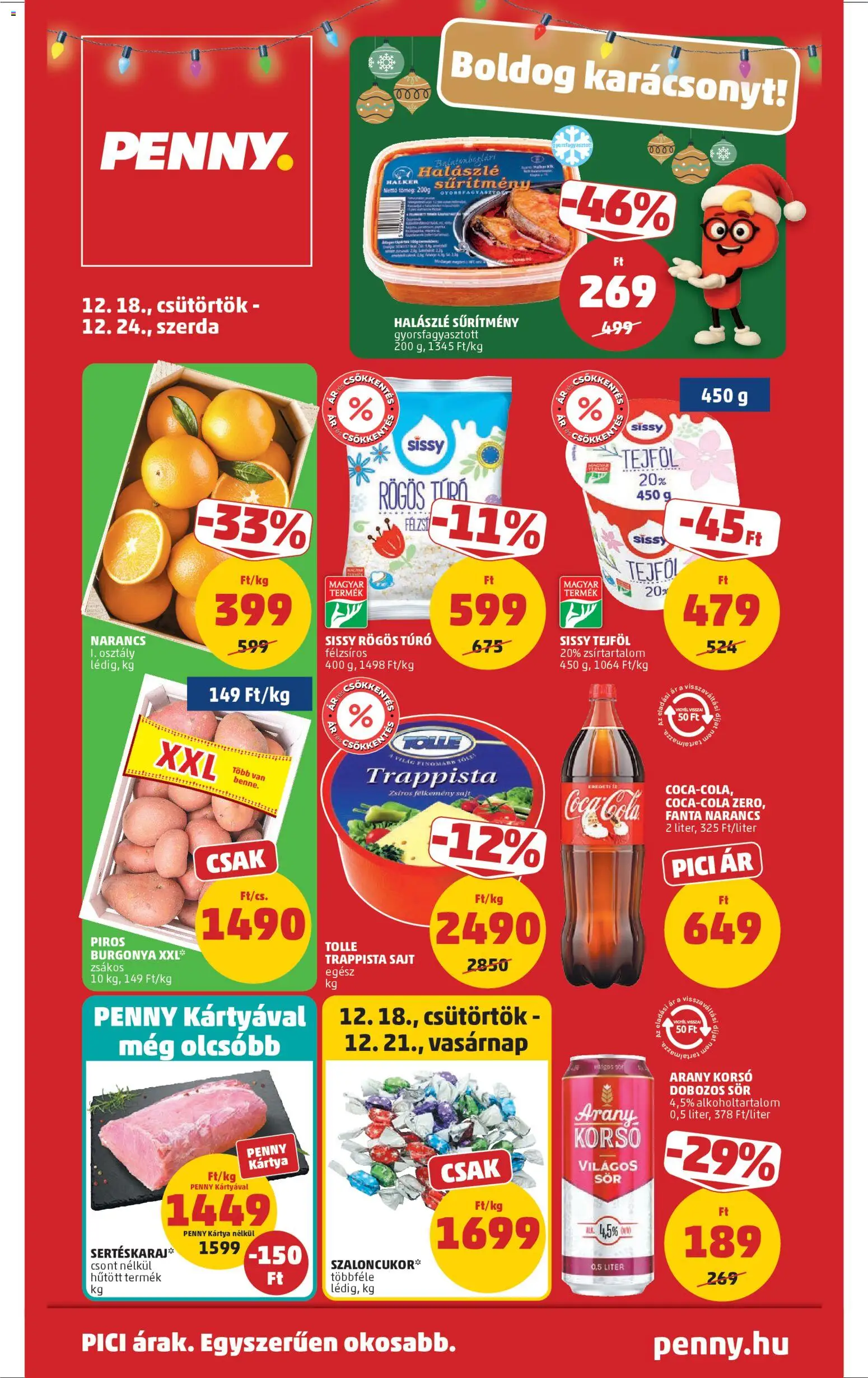 PENNY akciós ujság - amely érvényes a következő dátumtól: 18.12.2025 | Oldal: 1 | Termékek: Rögös túró, Dobozos sör, Narancs, Túró
