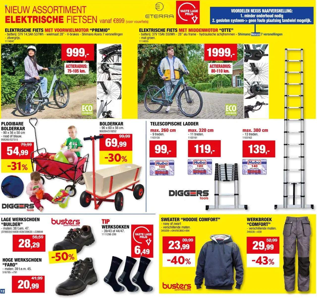  | Pagina: 12 | Producten: Sweater, Batterij, Ladder, Hoodie