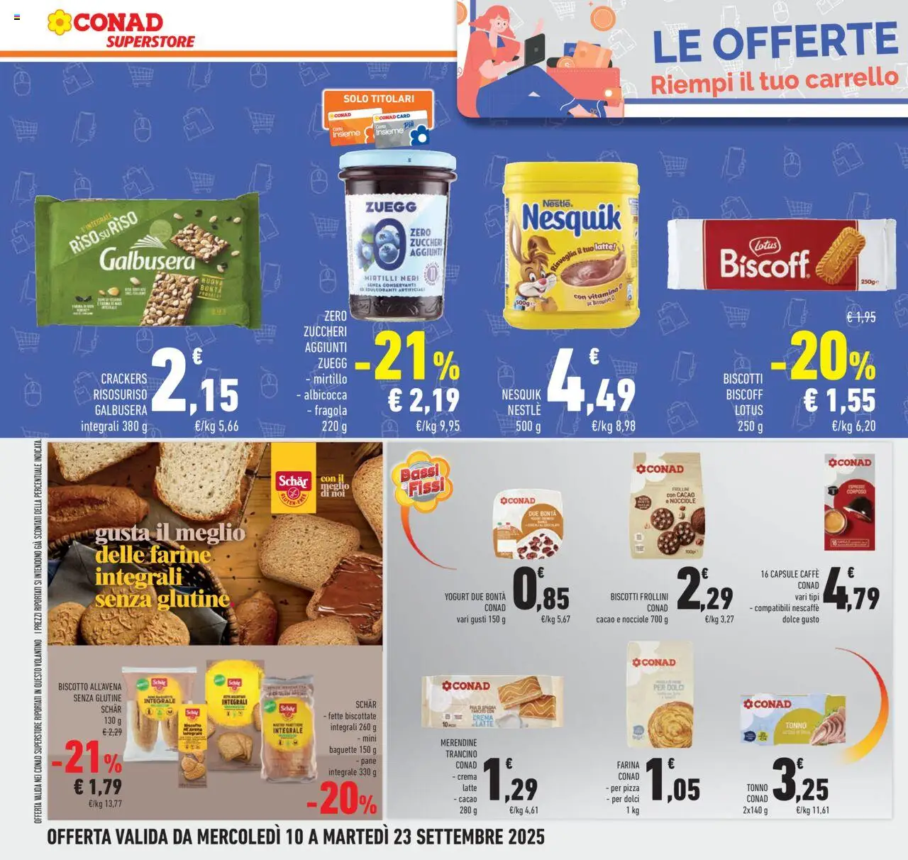 Volantino Conad del 10.09.2025 | Pagina: 40 | Prodotti: Pane, Latte, Nocciole, Carrello