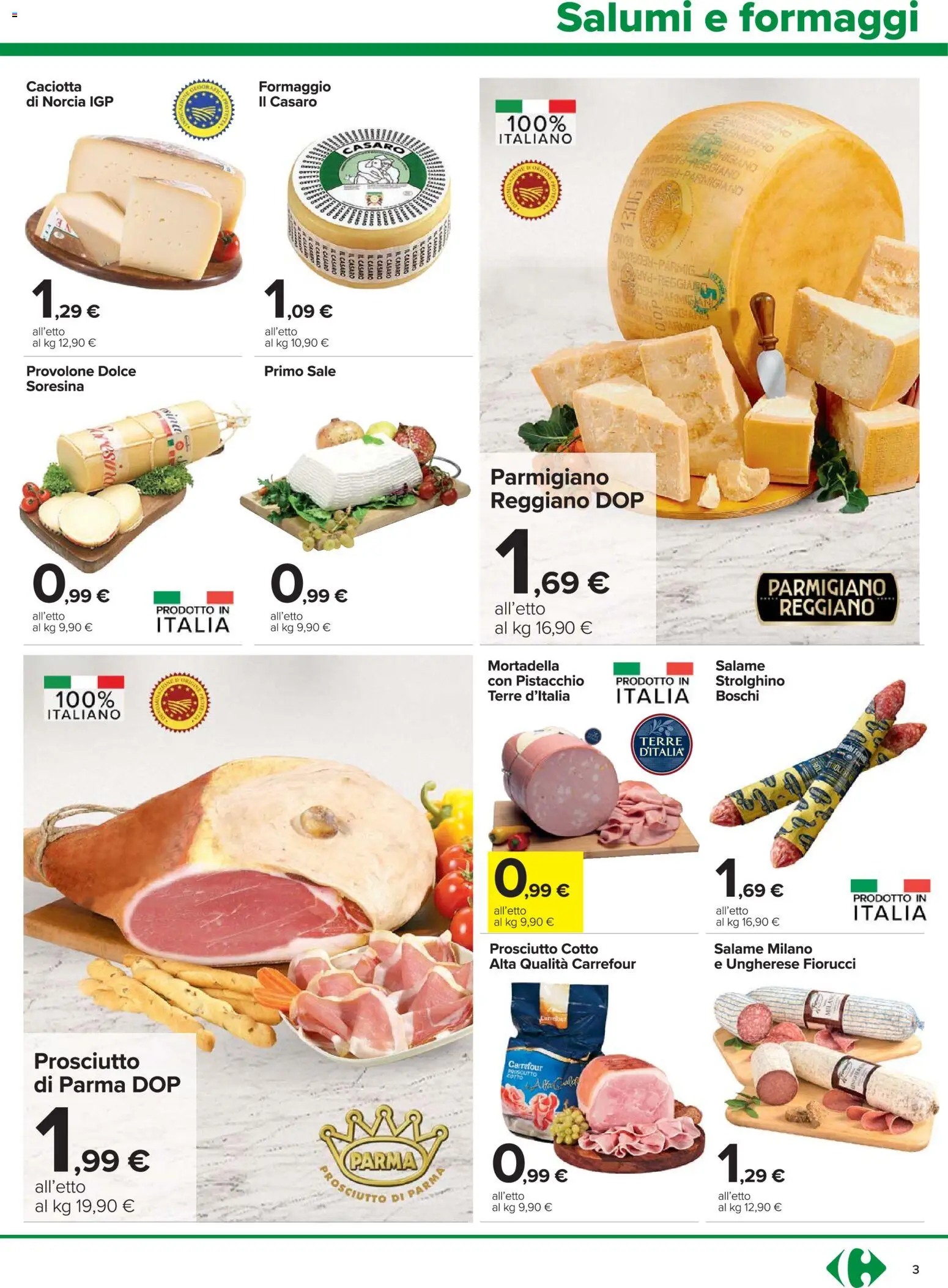 Volantino Carrefour del 06.11.2025 | Pagina: 3 | Prodotti: Prosciutto Cotto, Formaggio, Prosciutto, Parmigiano