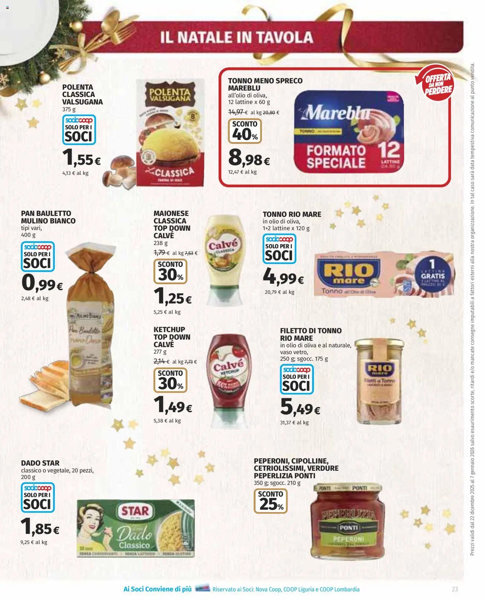 Volantino Ipercoop del 22.12.2025 | Pagina: 23 | Prodotti: Peperoni, Ketchup, Maionese, Top