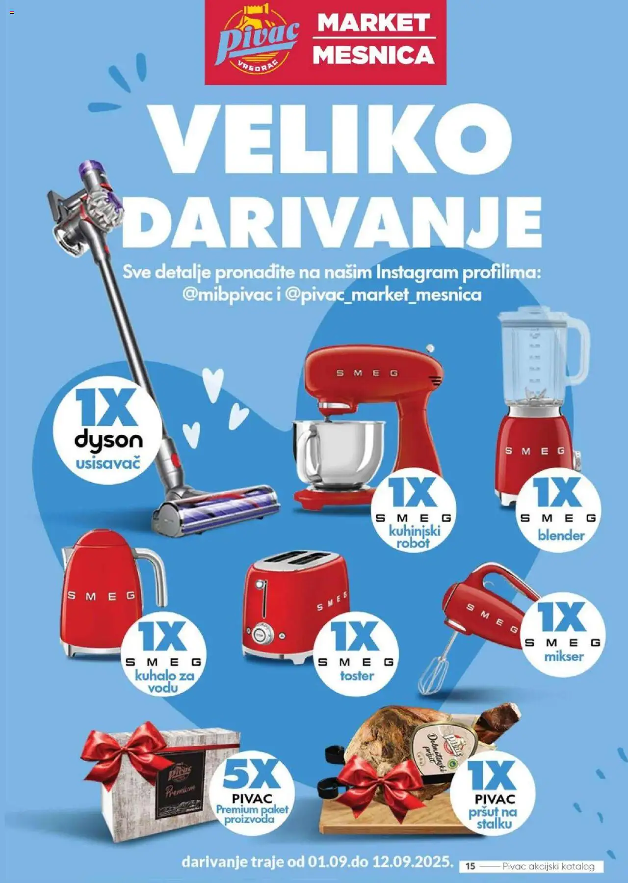 Pivac katalog | vrijedi od 08.09.2025 | Stranica: 15 | Proizvodi: Mikser, Robot, Pršut, Blender