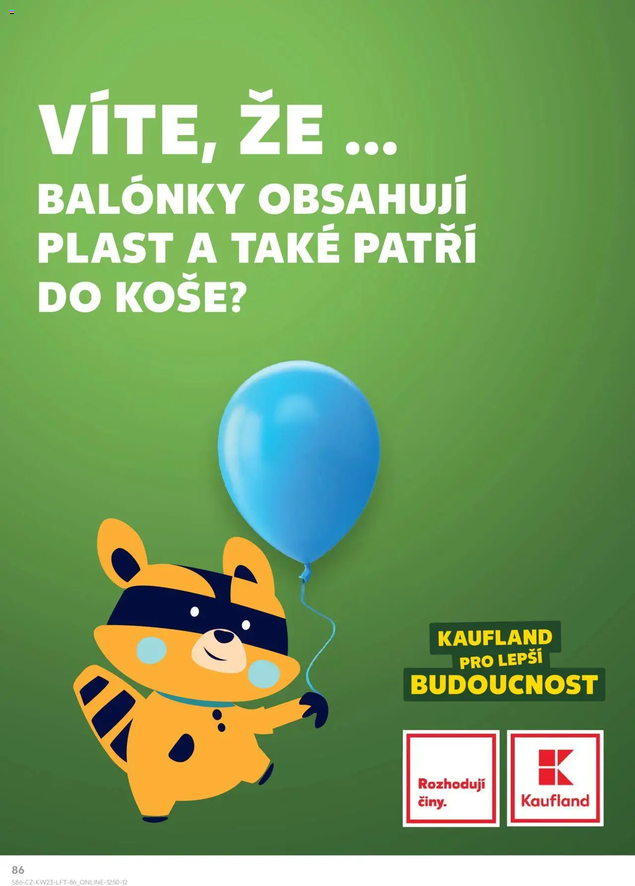 Kaufland leták - Praha 8 od 04.06.2025 | Strana: 86 | Produkty: Balonky