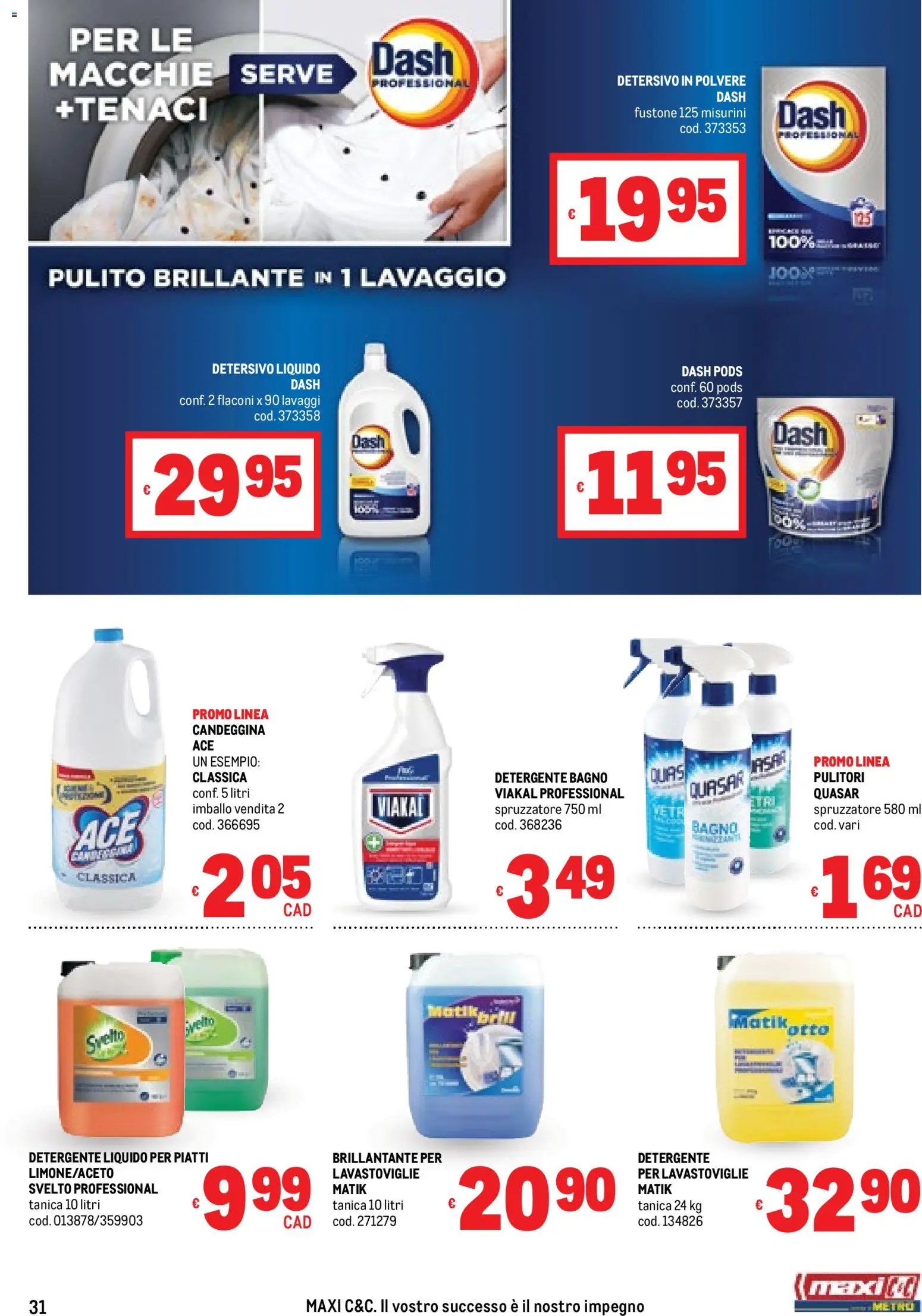 Volantino Metro del 20.11.2025 | Pagina: 31 | Prodotti: Detersivo in polvere, Lavastoviglie, Tanica, Bagno