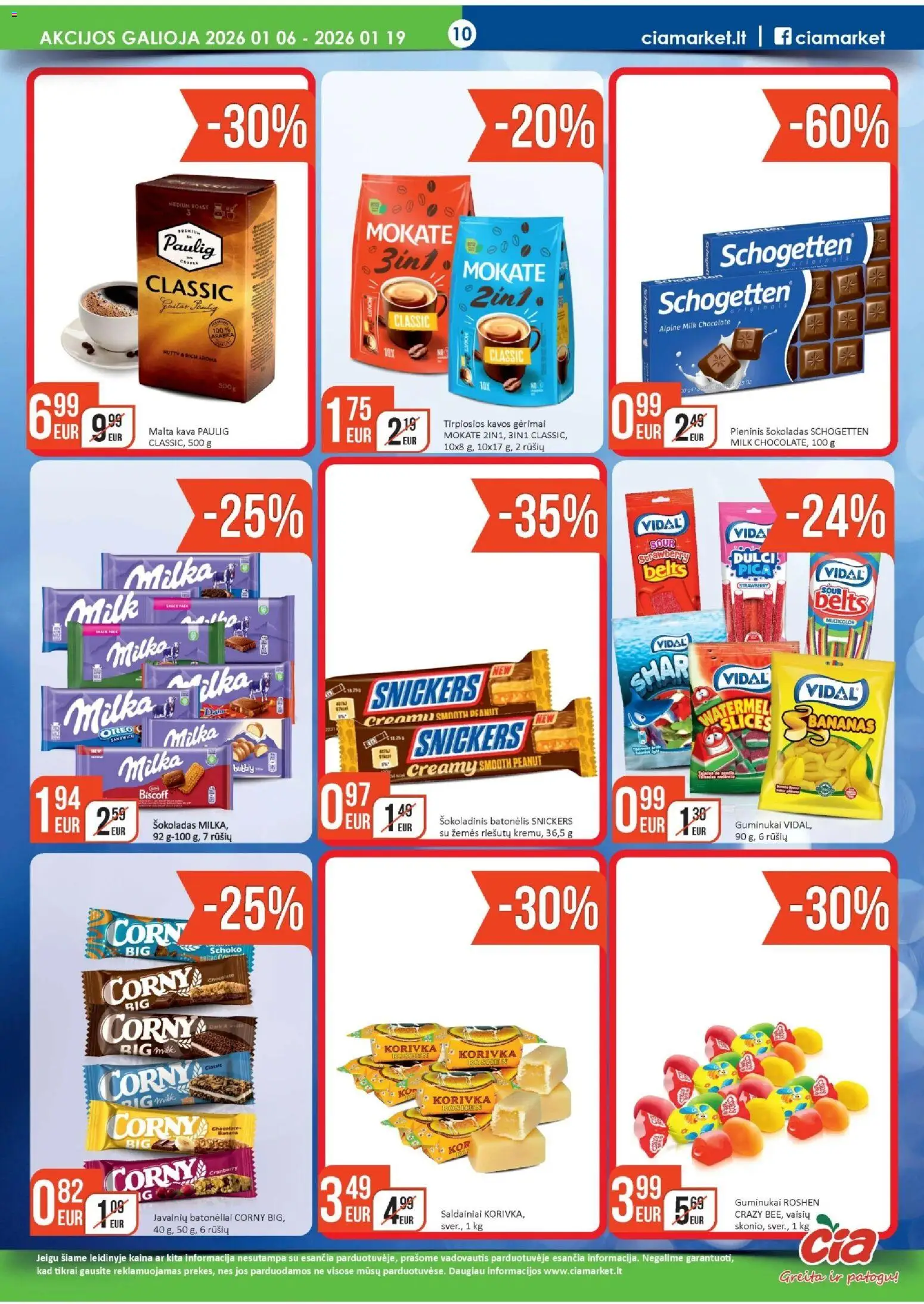 ČIA MARKET akcijos nuo 06.01.2026 | Puslapis: 10 | Prekių: Kava, Guminukai, Šokoladinis batonėlis, Saldainiai