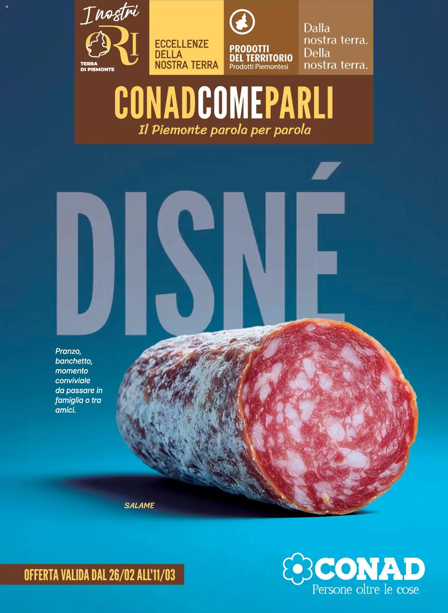 Volantino Conad del 26.02.2026 | Pagina: 1 | Prodotti: Salame, Terra
