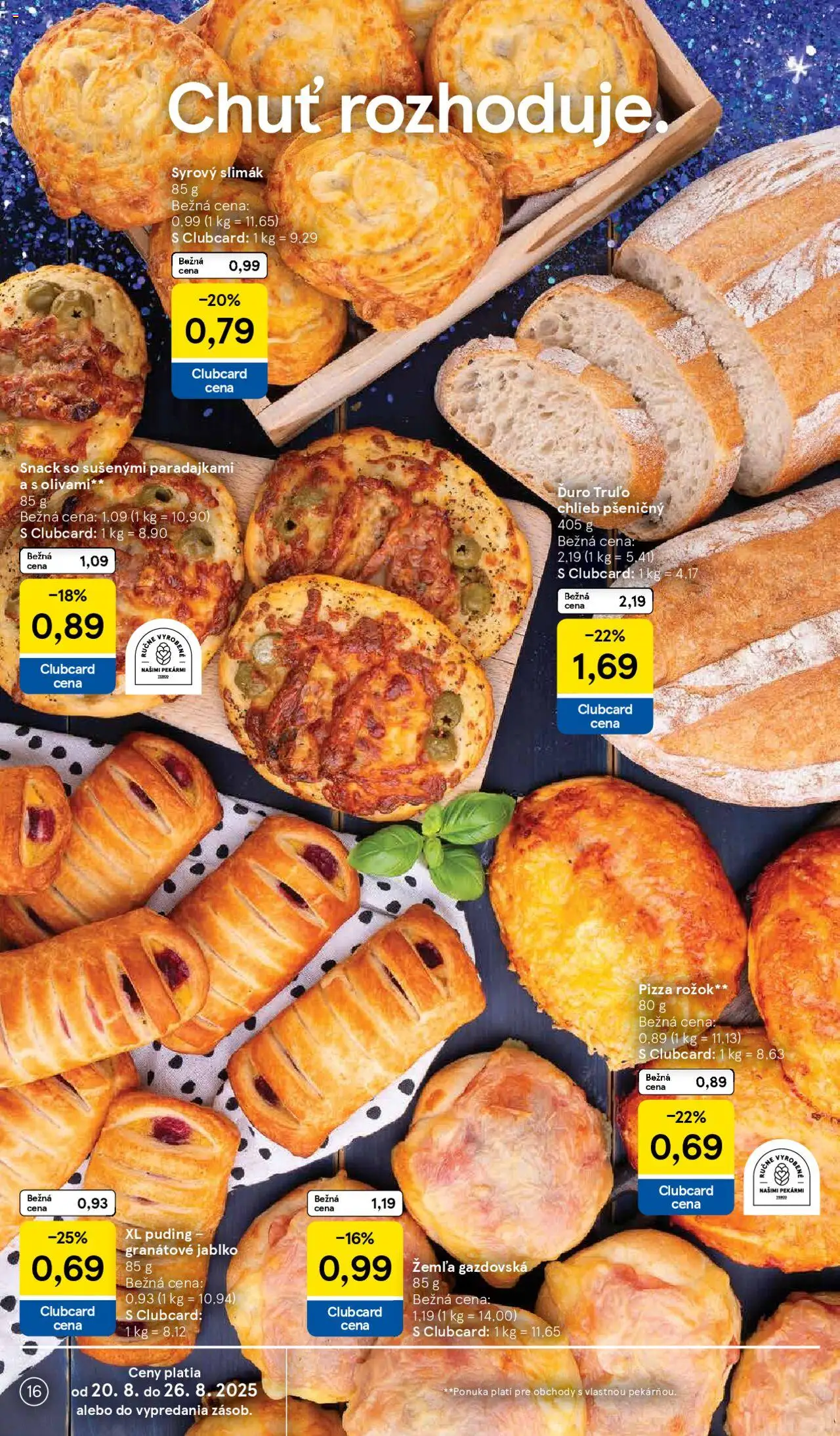 Tesco Hypermarket - leták │ platný od 20.08.2025 | Strana: 16 | Produkty: Chlieb, Pizza, Rožok, Puding