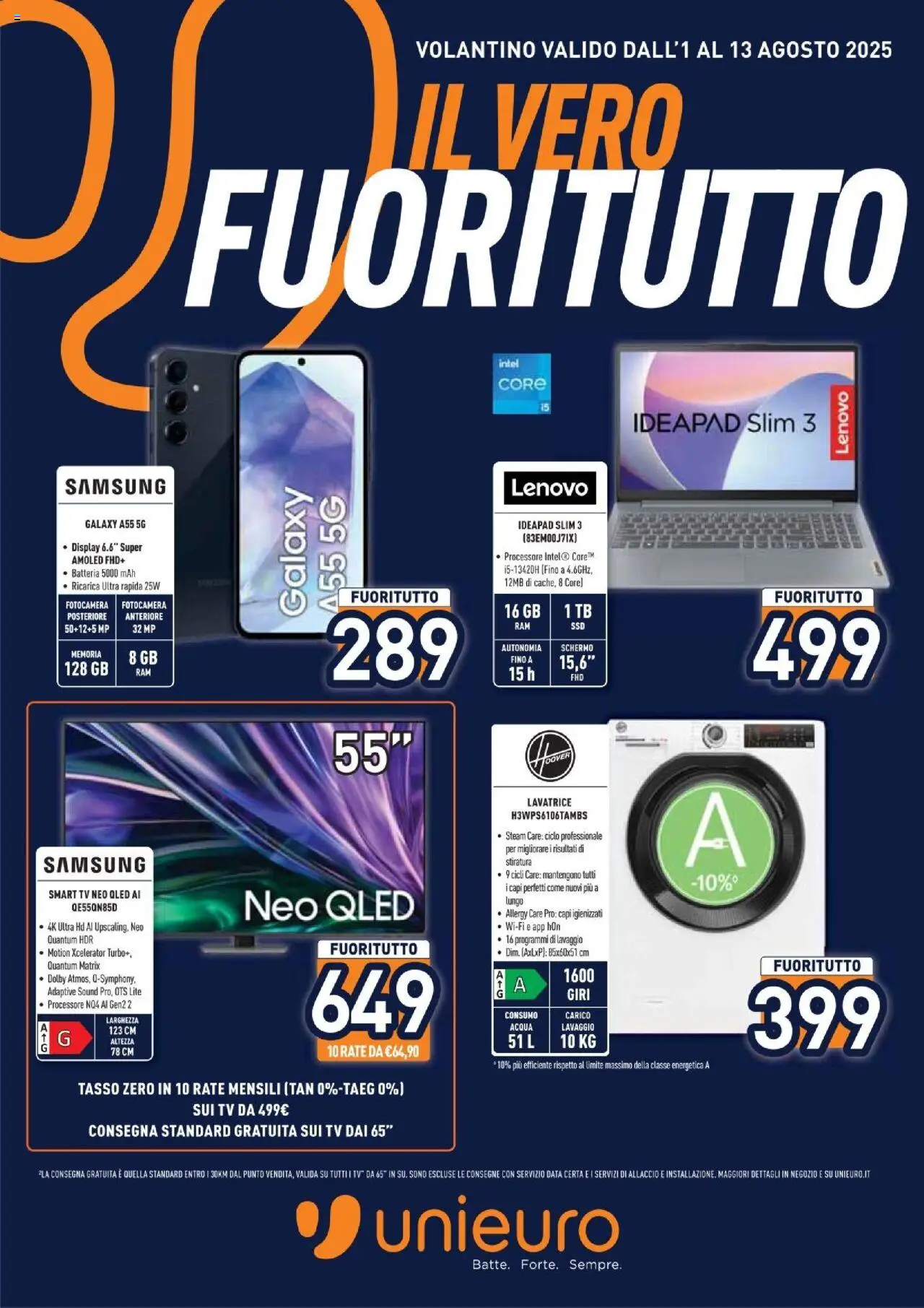 Volantino Unieuro del 01.08.2025 | Pagina: 1 | Prodotti: Schermo, Data, TV, Fotocamera