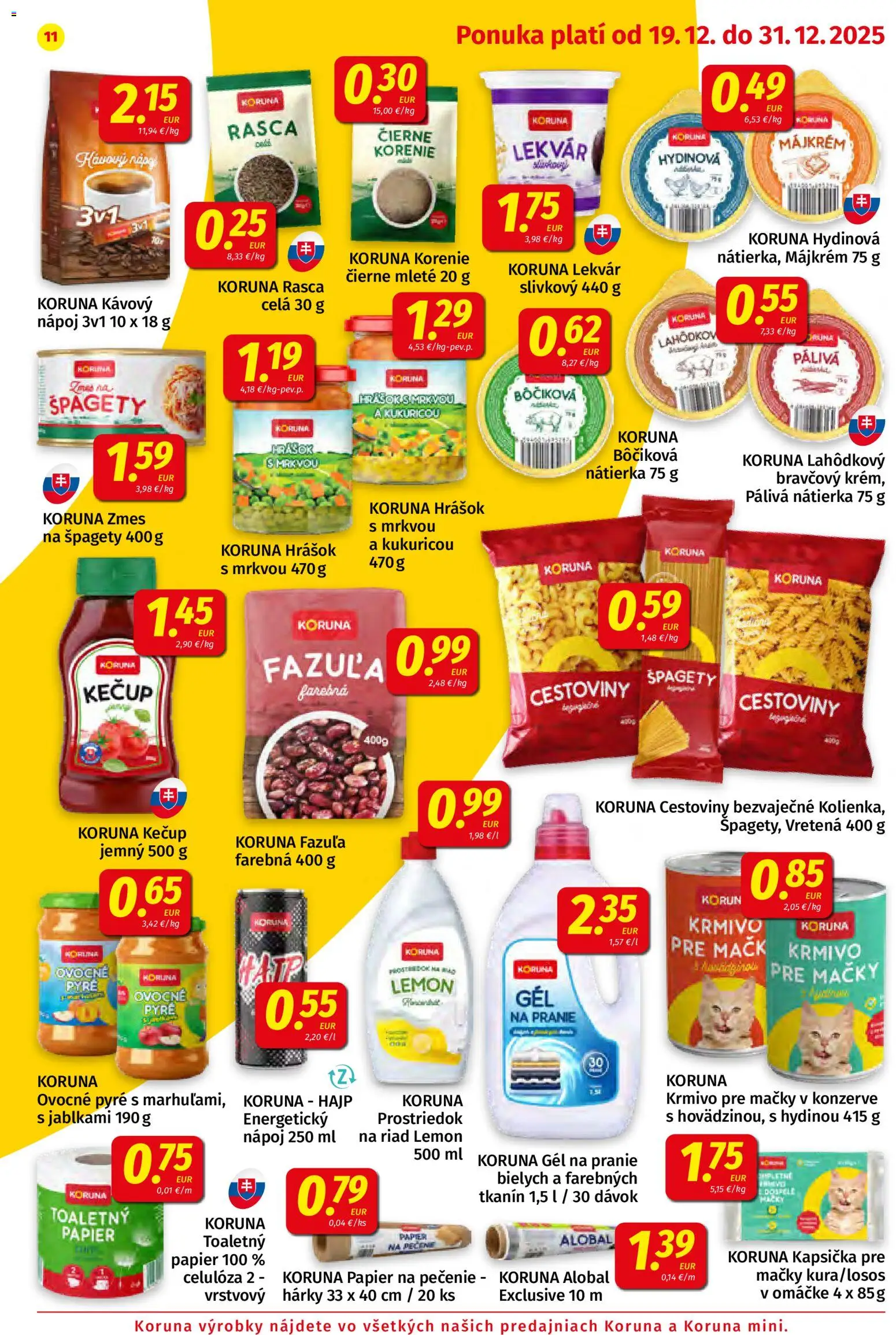 Nové Koruna akcie – leták je platný od 19.12.2025 | Strana: 11 | Produkty: Fazuľa, Toaletný papier, Korenie, Špagety