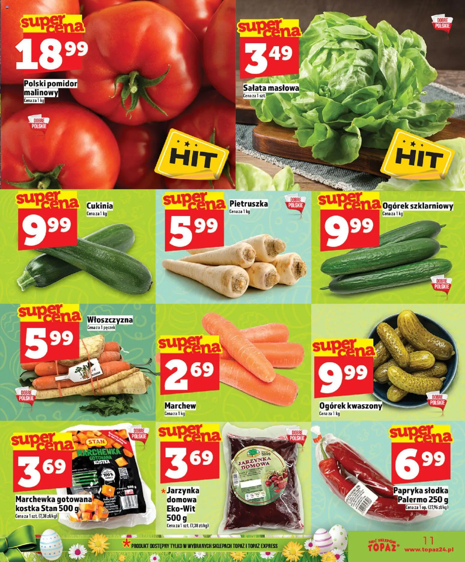 Topaz gazetka - Ceny małe na stałe od 02.04.2026 | Strona: 11 | Produkty: Pomidor malinowy, Pietruszka, Papryka, Marchewka