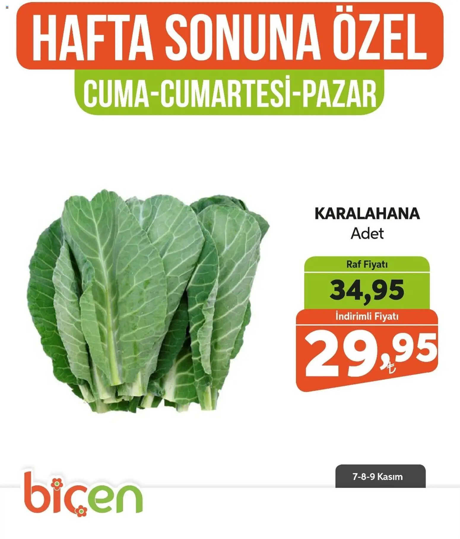Biçen Market Hafta Sonuna Özel -Sebze ve meyve - 07.11.2025 tarihinden itibaren geçerlidir | Sayfa: 6 | Ürünler: Raf, Karalahana