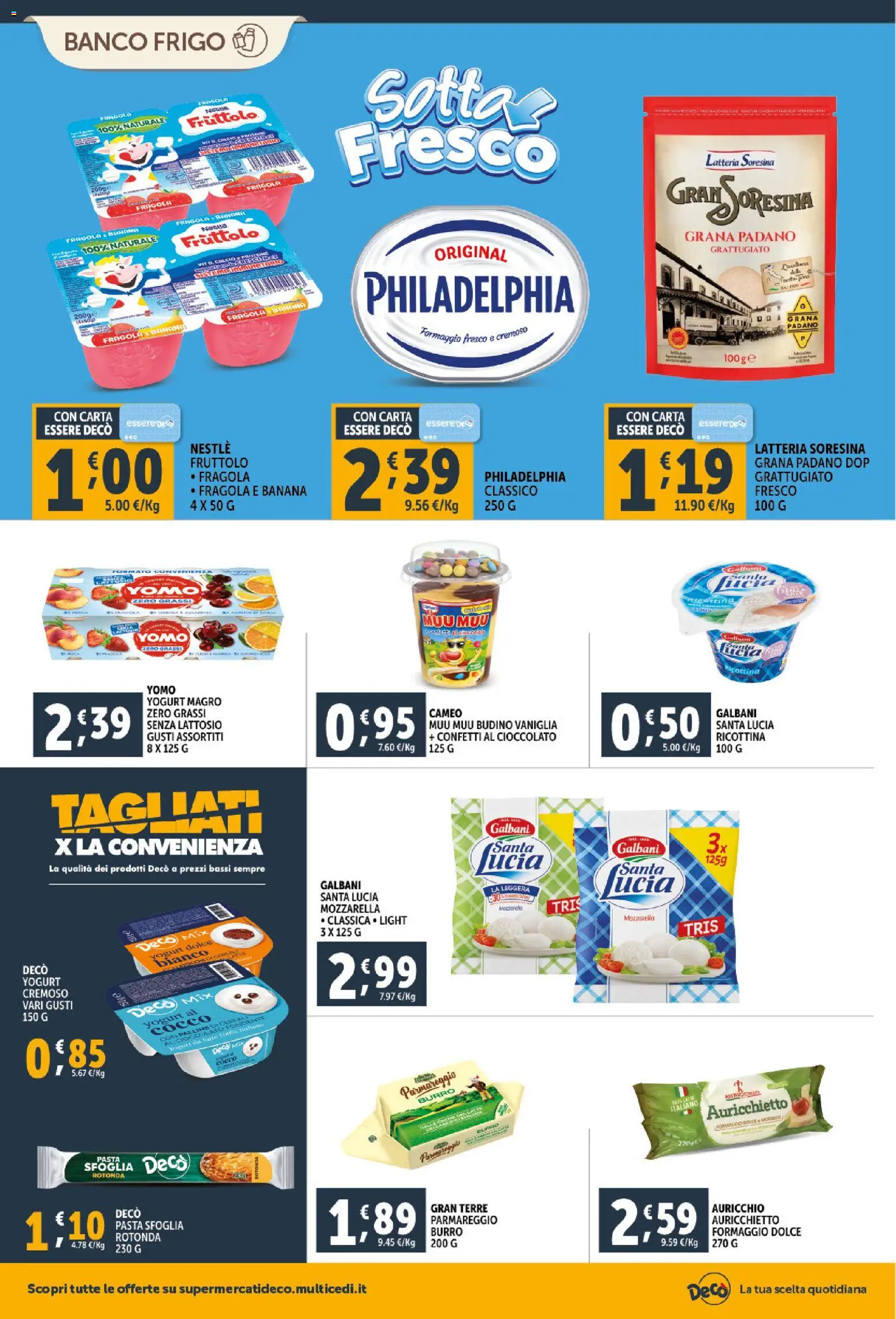 Volantino Decò del 23.02.2026 | Pagina: 6 | Prodotti: Cioccolato, Formaggio, Grana Padano, Budino
