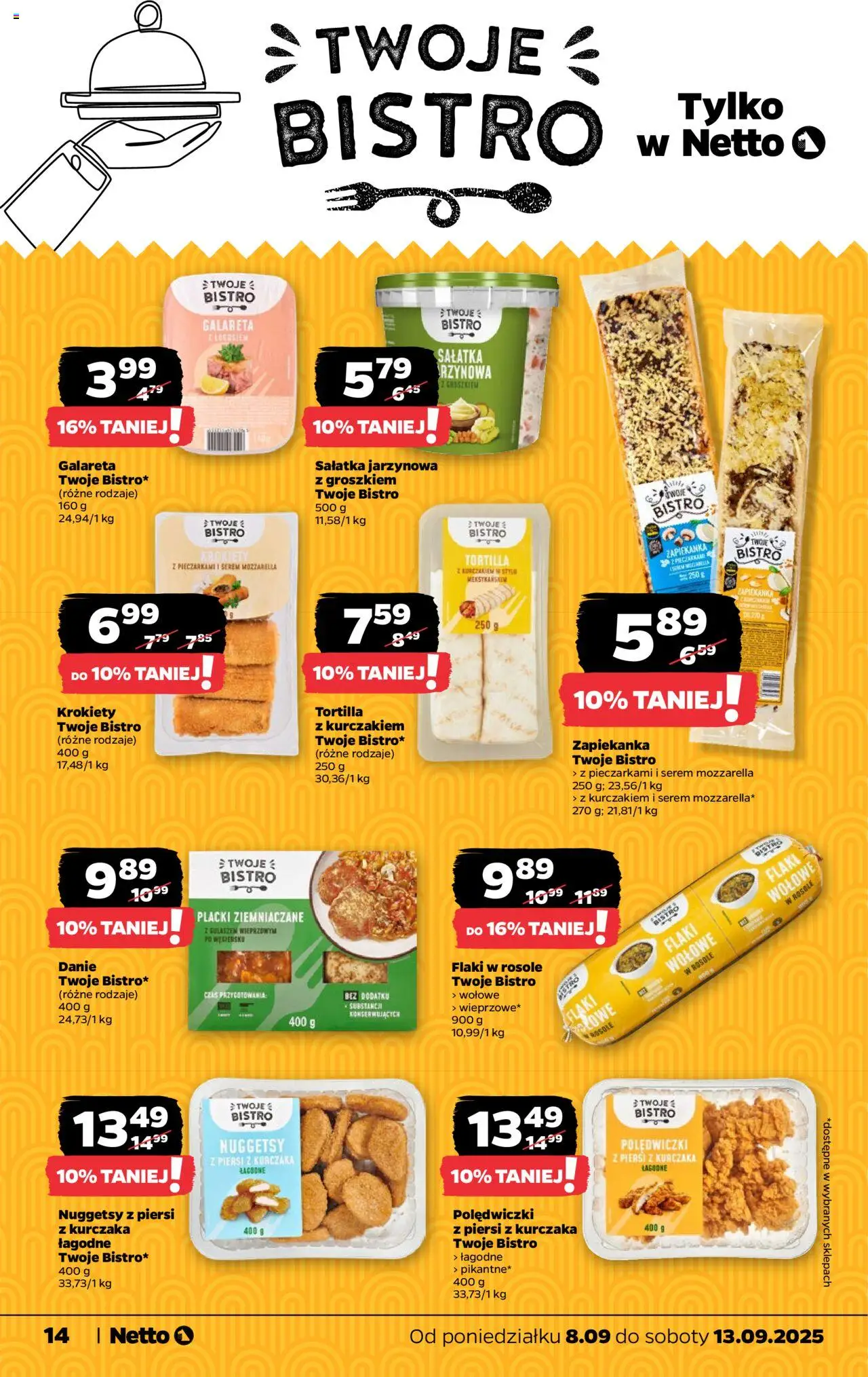 Netto gazetka - Spożywcza od 08.09.2025 | Strona: 14 | Produkty: Piersi, Flaki w rosole, Zapiekanka, Tortilla