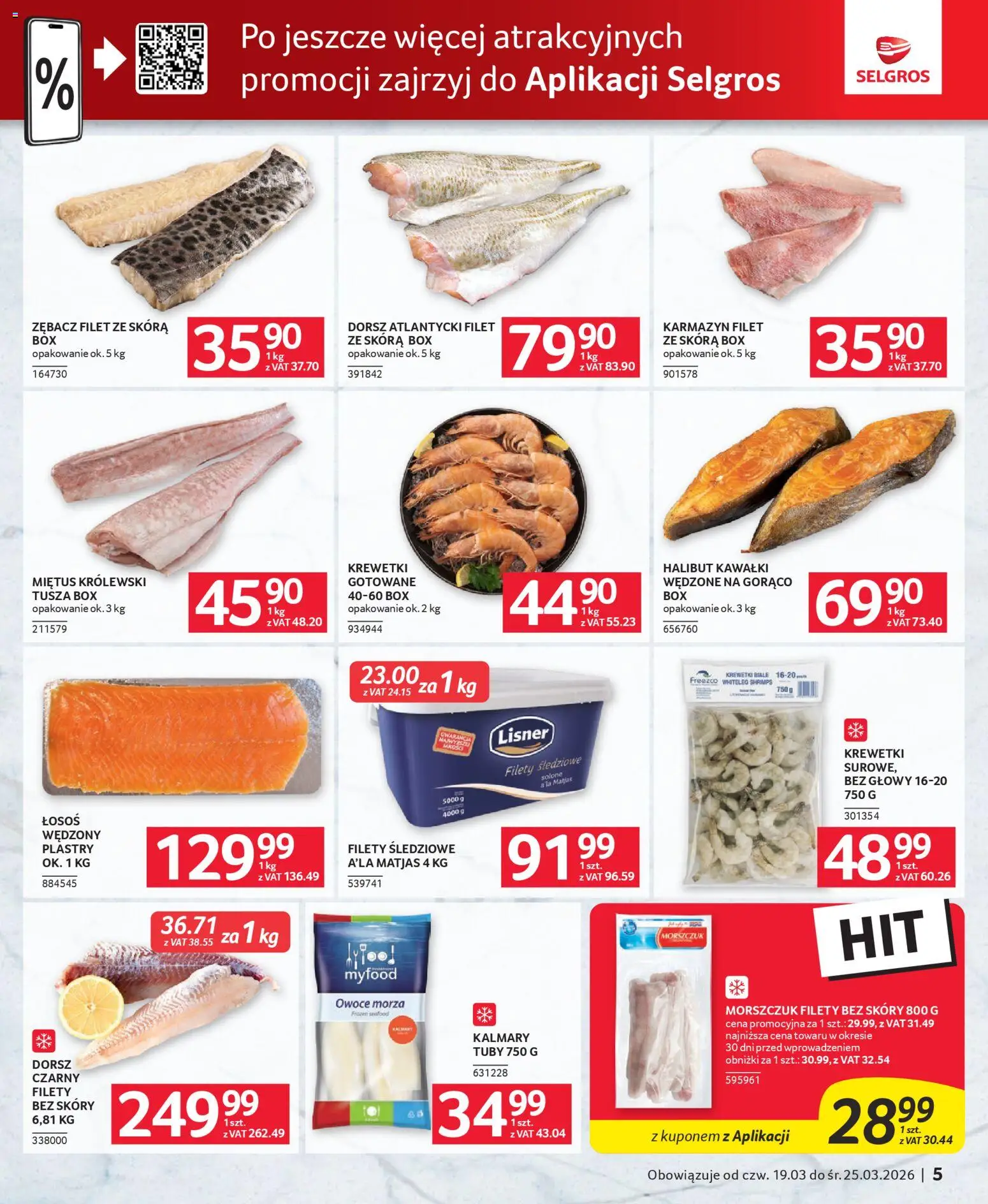 Selgros cash&carry gazetka - Oferta dla gastronomii od 19.03.2026 | Strona: 5 | Produkty: Halibut, Krewetki białe, Kalmary, Owoce