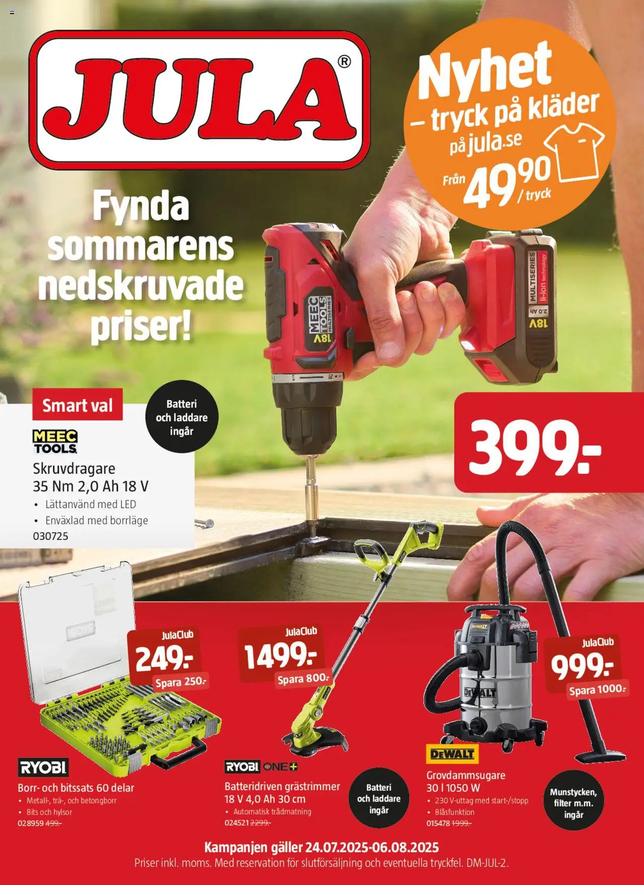 Jula reklamblad aktuell från 24.07.2025 | Sida: 1 | Produkter: Grästrimmer, Batteri, Kläder, Filter
