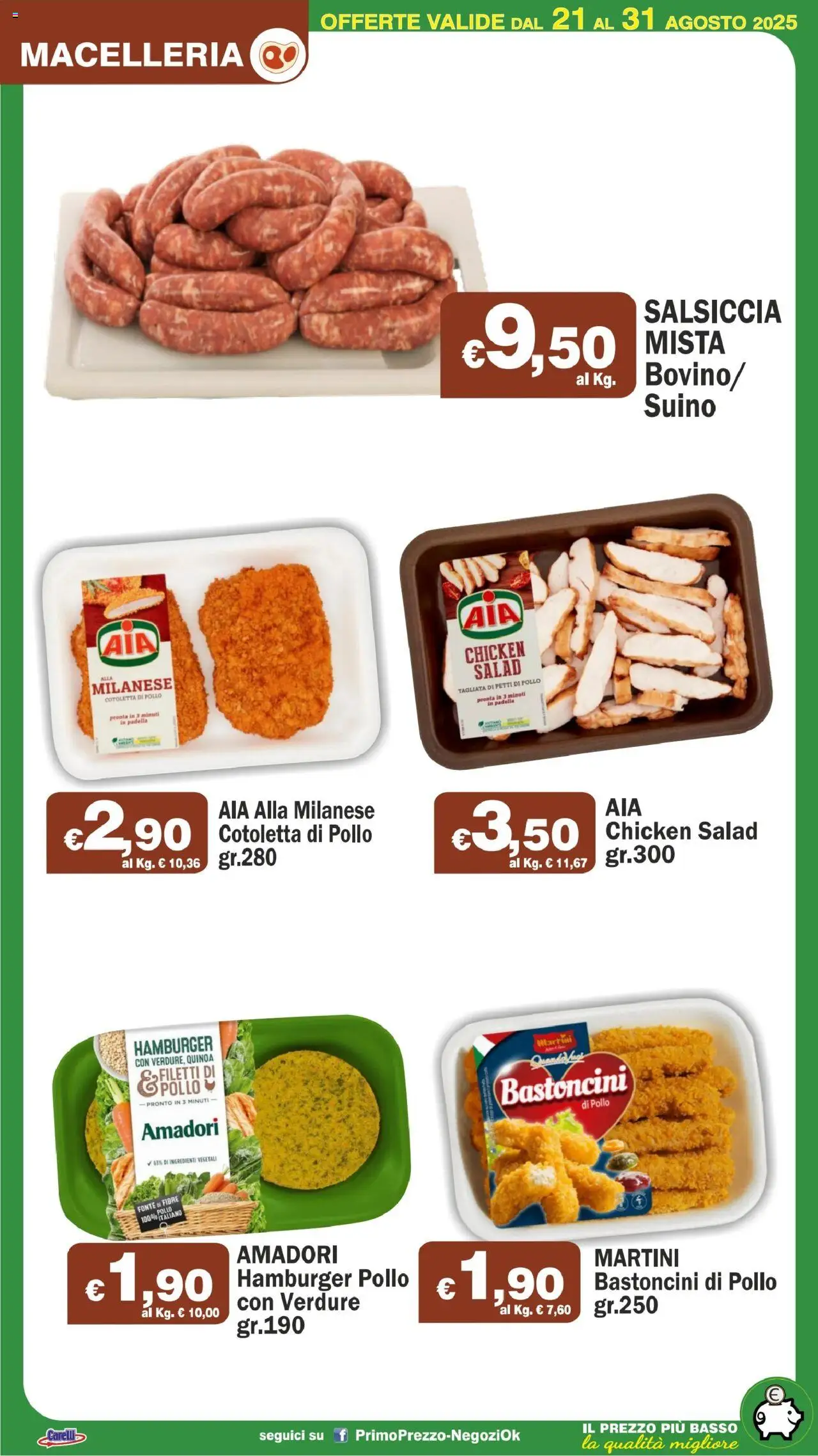 Volantino Primo Prezzo del 21.08.2025 | Pagina: 30 | Prodotti: Pollo, Verdure, Suino, Salsiccia
