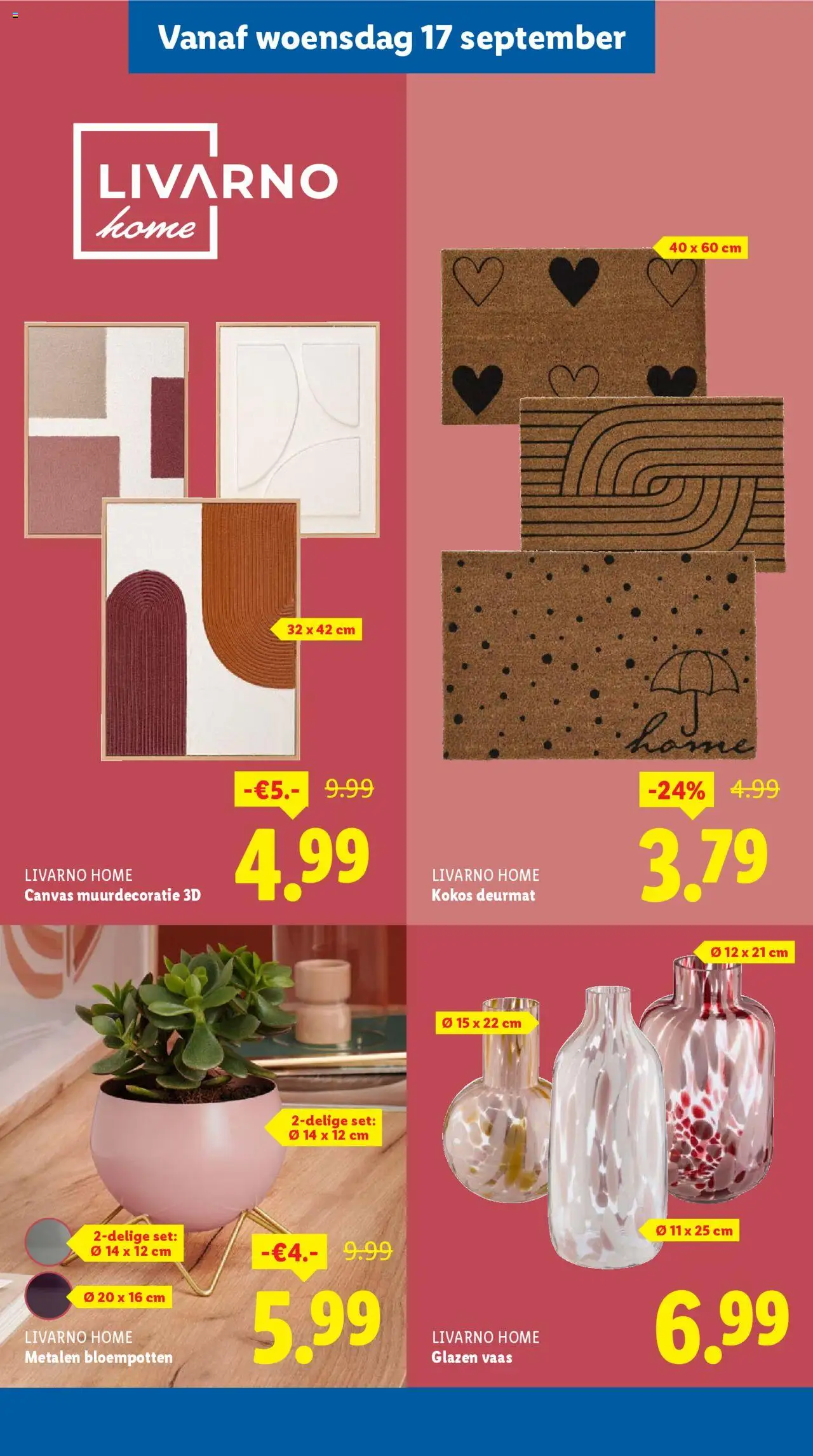  | Pagina: 37 | Producten: Canvas, Deurmat, Vaas