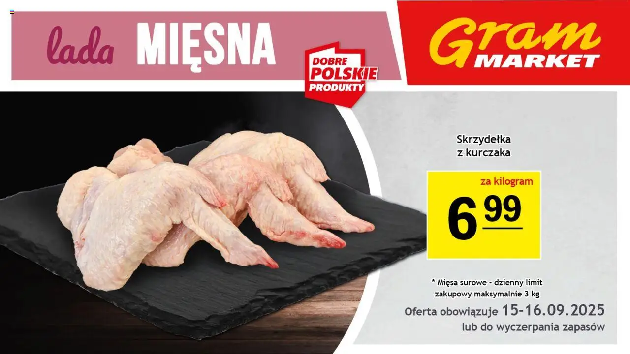 Gram Market Gazetka - Lada Mięsna od 10.09.2025 | Strona: 4 | Produkty: Skrzydełka z kurczaka