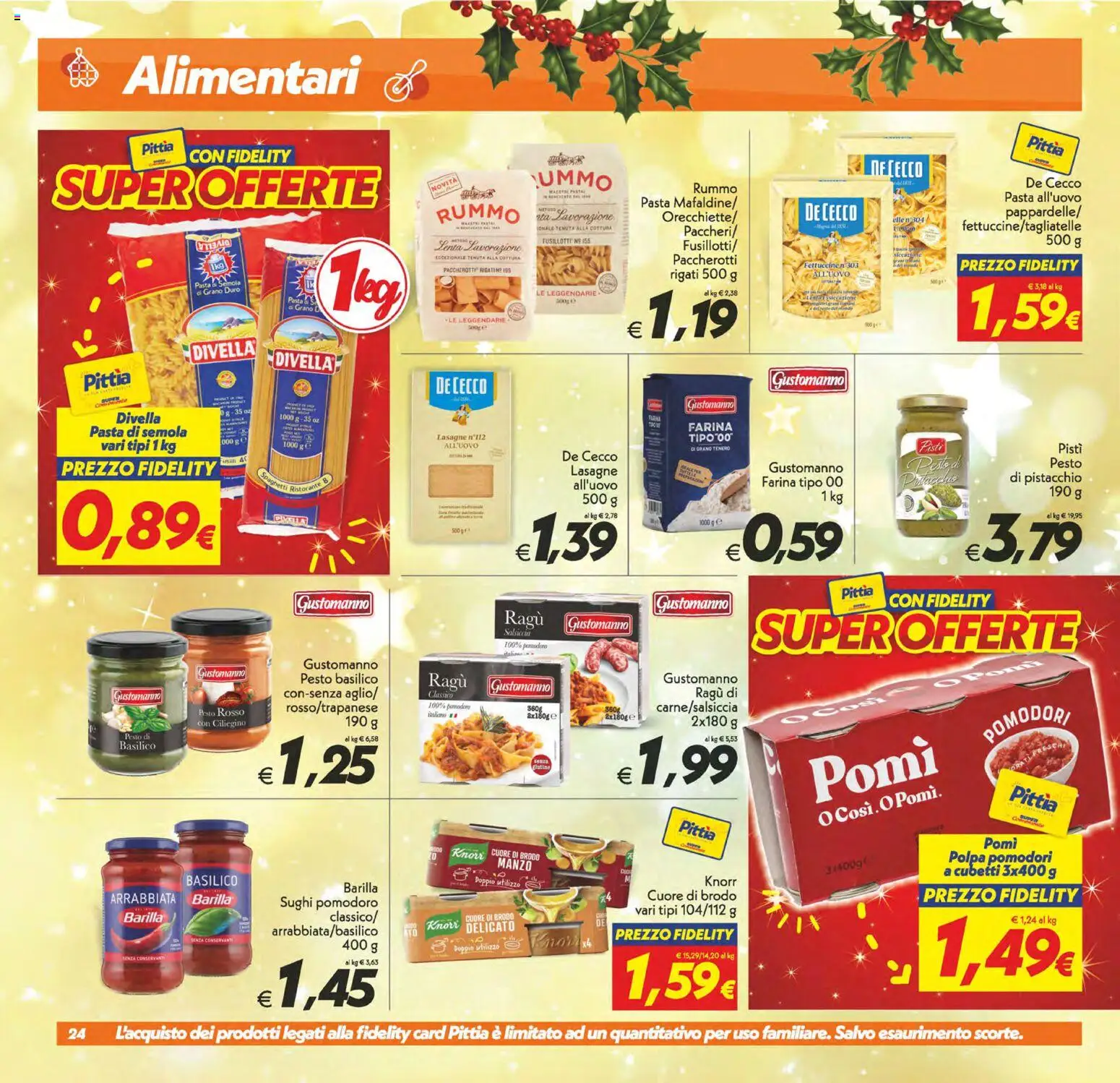 Volantino SuperConveniente del 05.12.2025 | Pagina: 24 | Prodotti: Farina, Pasta, Pesto, Ragú