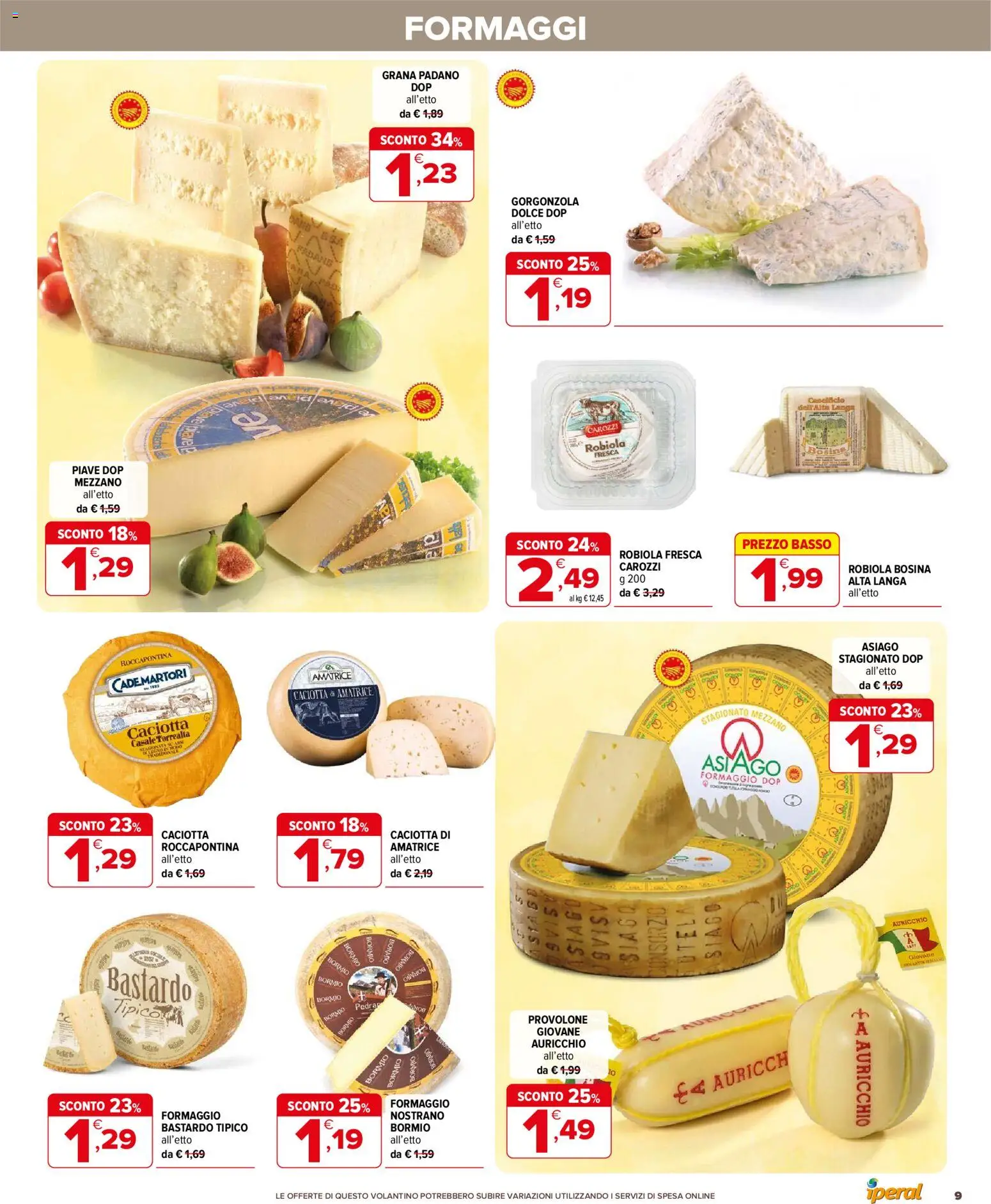 Volantino Iperal del 05.03.2026 | Pagina: 9 | Prodotti: Provolone, Formaggio, Gorgonzola, Robiola