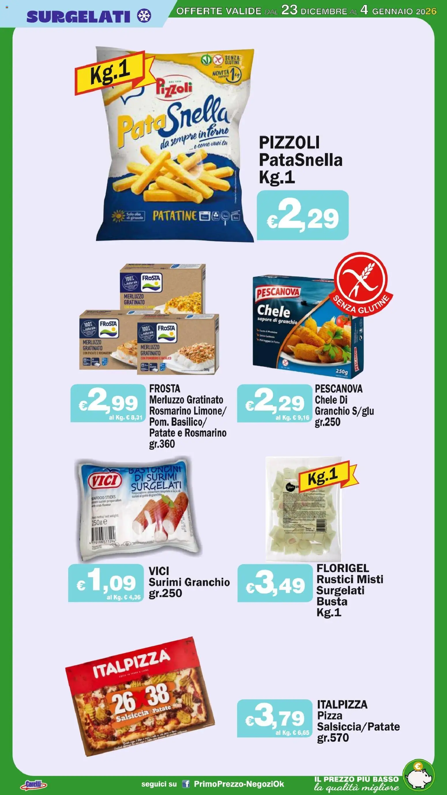 Volantino Primo Prezzo del 23.12.2025 | Pagina: 34 | Prodotti: Rosmarino, Pizza, Patatine, Olio