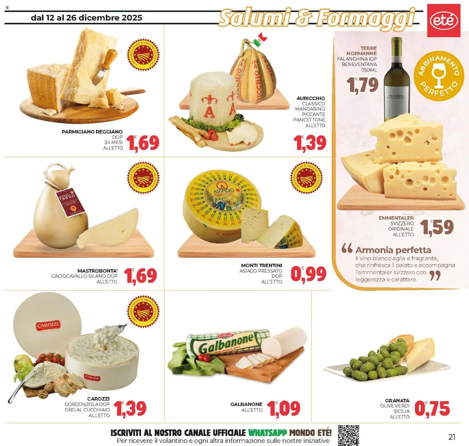 Volantino Eté del 12.12.2025 | Pagina: 21 | Prodotti: Formaggio, Olive, Vino, Vino bianco