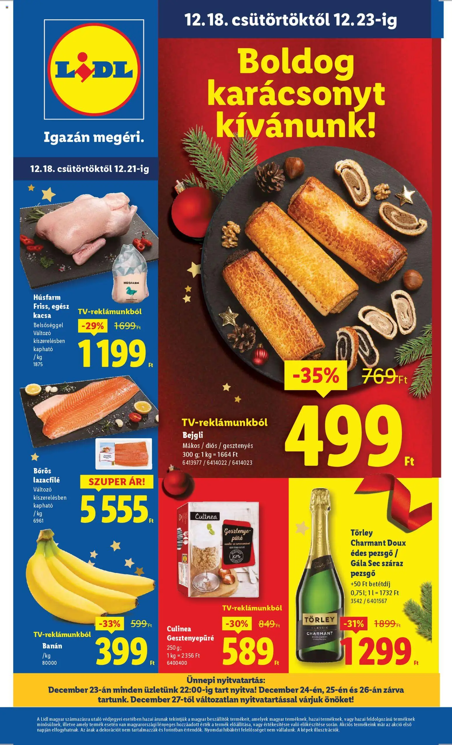 Lidl akciós ujság - amely érvényes a következő dátumtól: 18.12.2025 | Oldal: 1 | Termékek: Egész kacsa, Lazacfilé, Pezsgő, Banán