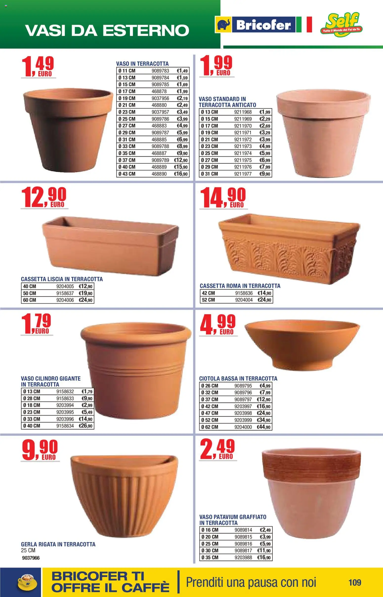 Volantino Self del 14.04.2026 | Pagina: 109 | Prodotti: Caffè, Tè, Ciotola, Vaso