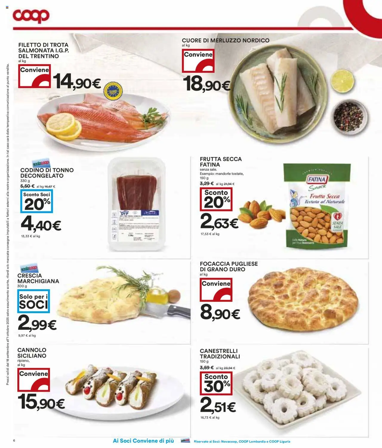 Volantino COOP del 18.09.2025 | Pagina: 6 | Prodotti: Focaccia, Mandorle, Tonno, Canestrelli