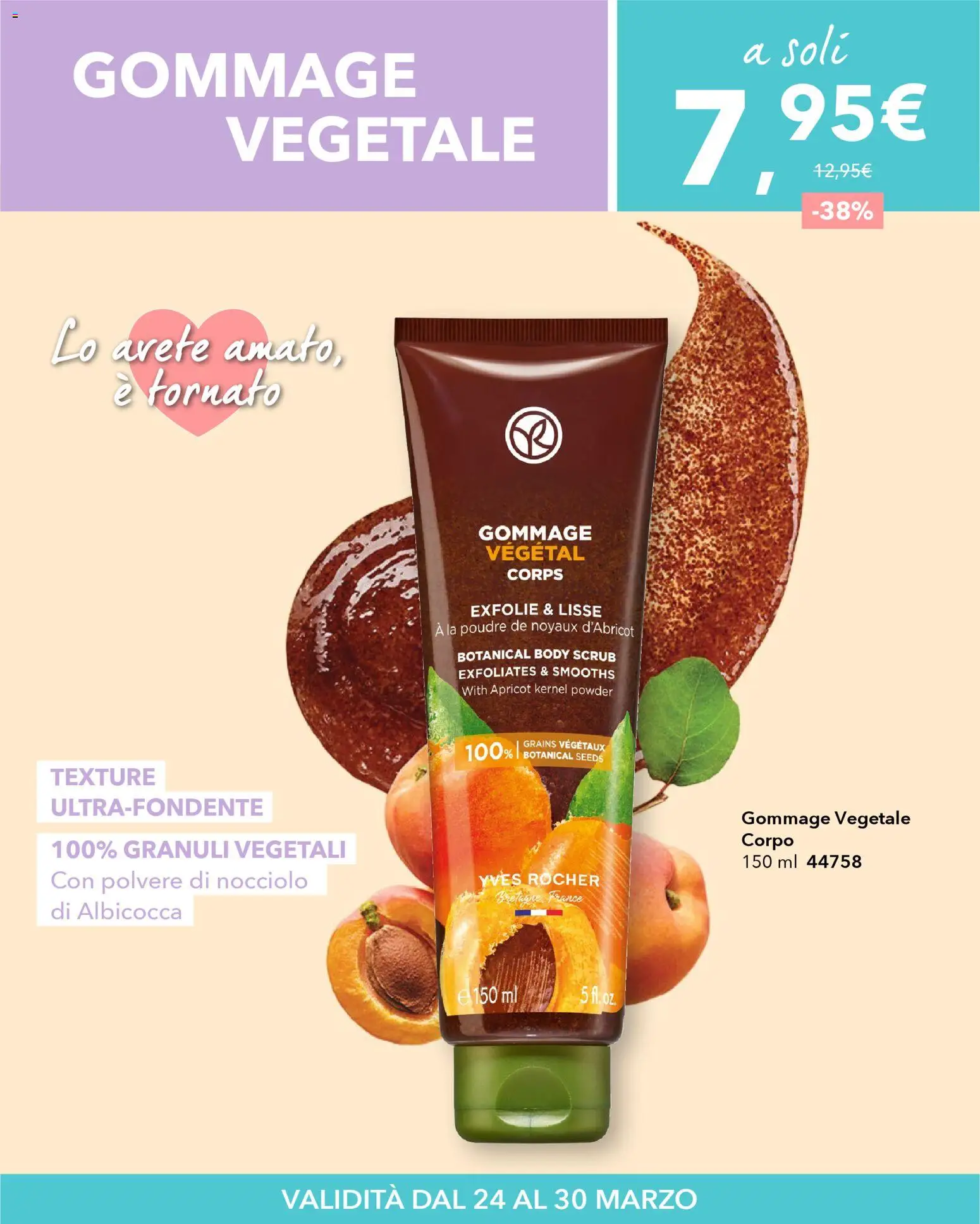 Volantino Yves Rocher del 24.03.2026 | Pagina: 7 | Prodotti: Scrub